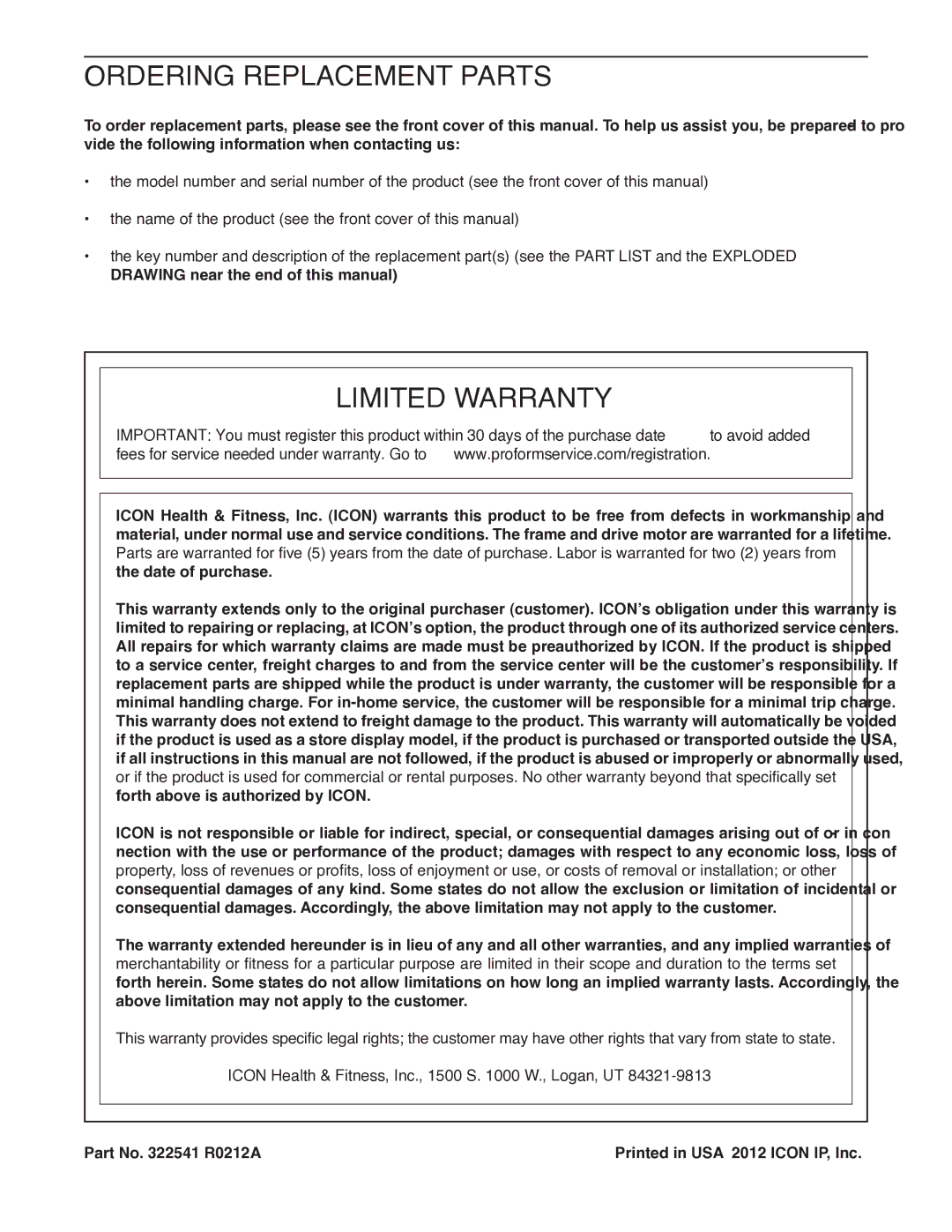 ProForm 1800 user manual Ordering Replacement Parts, Limited Warranty, Icon Health & Fitness, Inc., 1500 S W., Logan, UT 