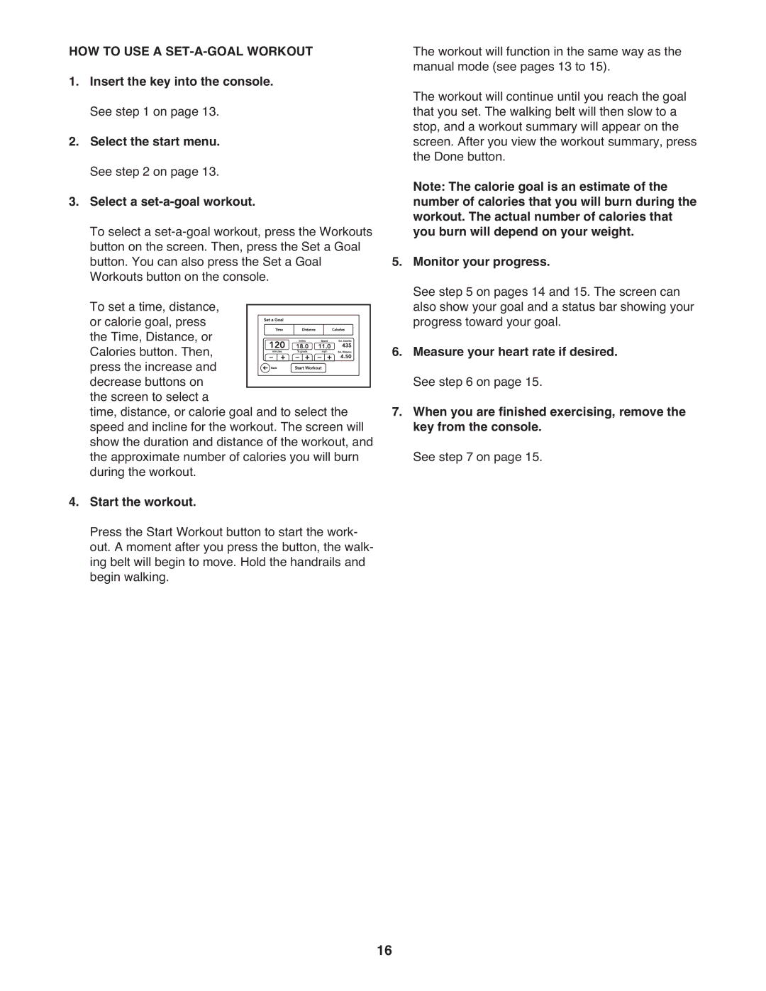 ProForm 2 user manual HOW to USE a SET-A-GOAL Workout, Start the workout 