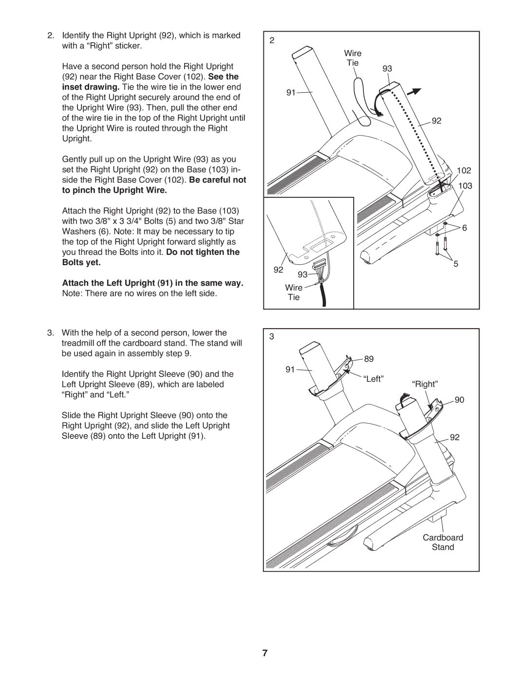 ProForm 2 user manual To pinch the Upright Wire, Bolts yet Attach the Left Upright 91 in the same way 