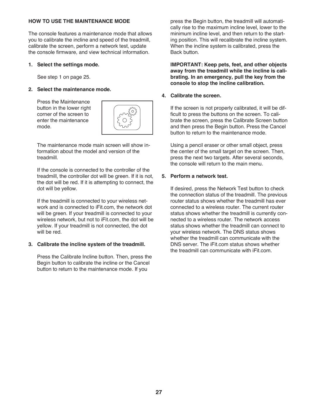 ProForm 2400 warranty HOW to USE the Maintenance Mode, Perform a network test 