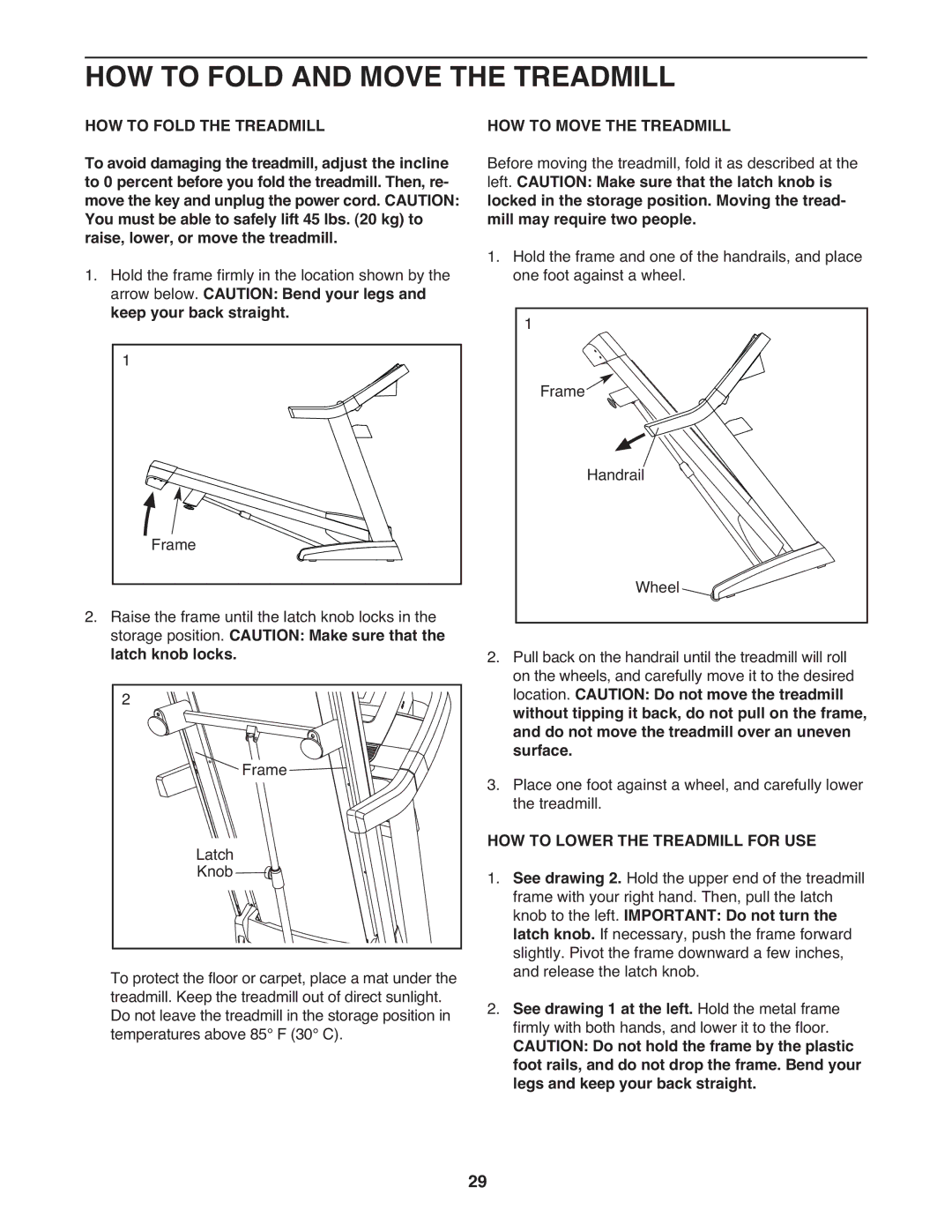 ProForm 2400 warranty HOW to Fold and Move the Treadmill, HOW to Fold the Treadmill, HOW to Move the Treadmill 