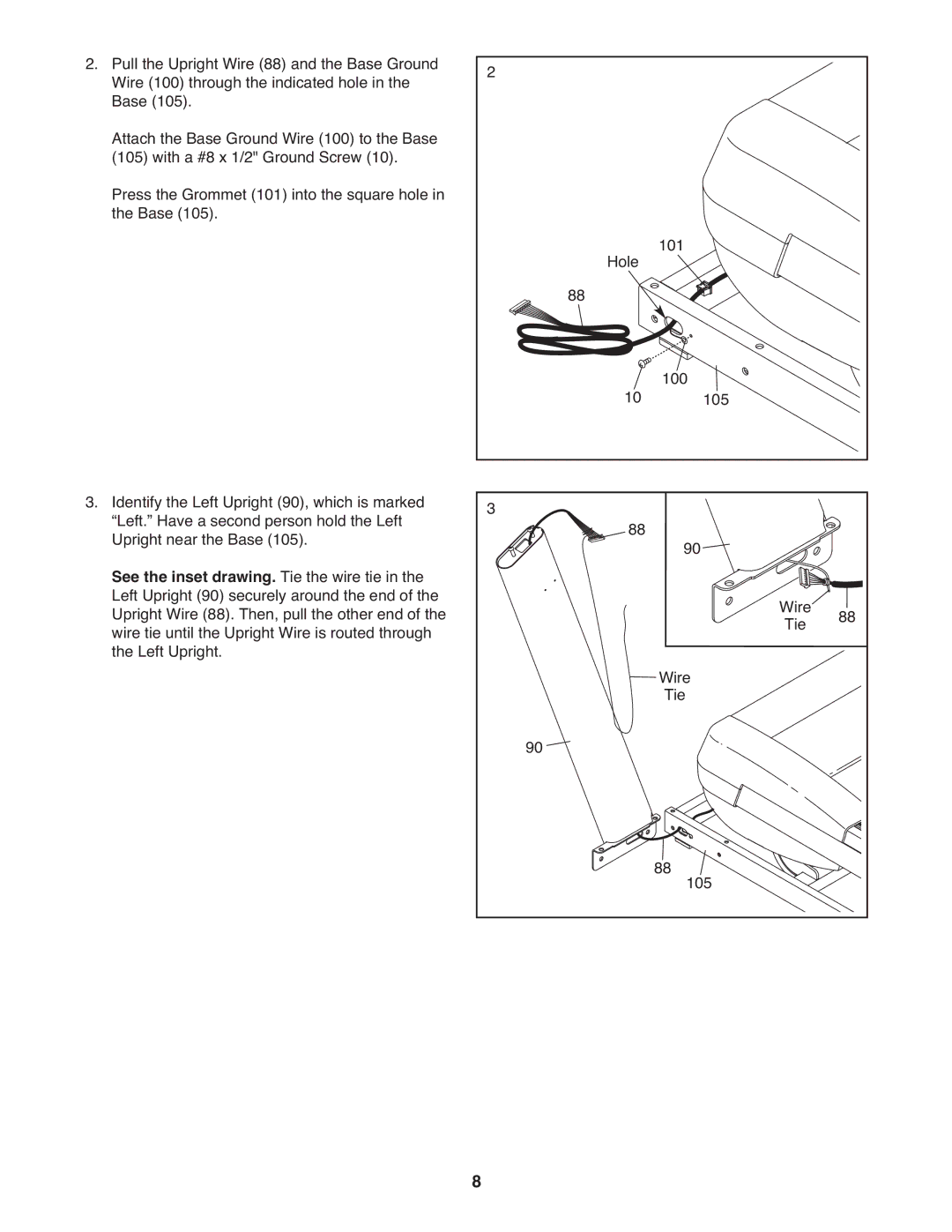 ProForm 2400 warranty See the inset drawing. Tie the wire tie 