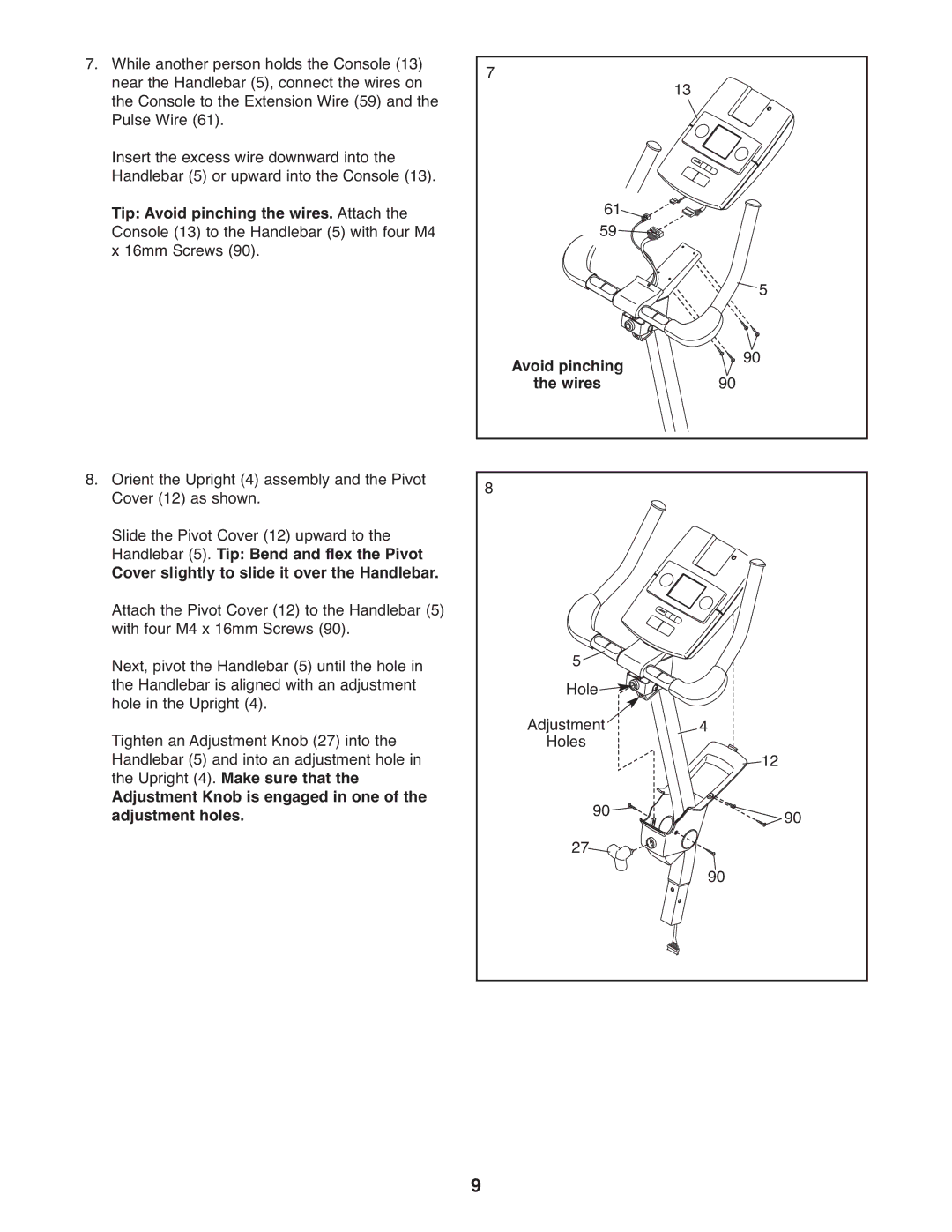 ProForm 300 ZLX user manual Adjustment Knob is engaged in one of the adjustment holes, Avoid pinching Wires 