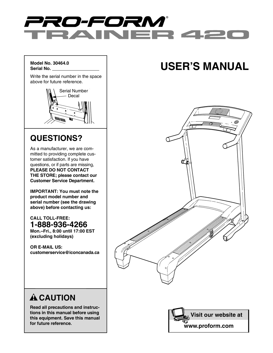 ProForm 30464.0 user manual Questions?, Model No Serial No, Call TOLL-FREE 