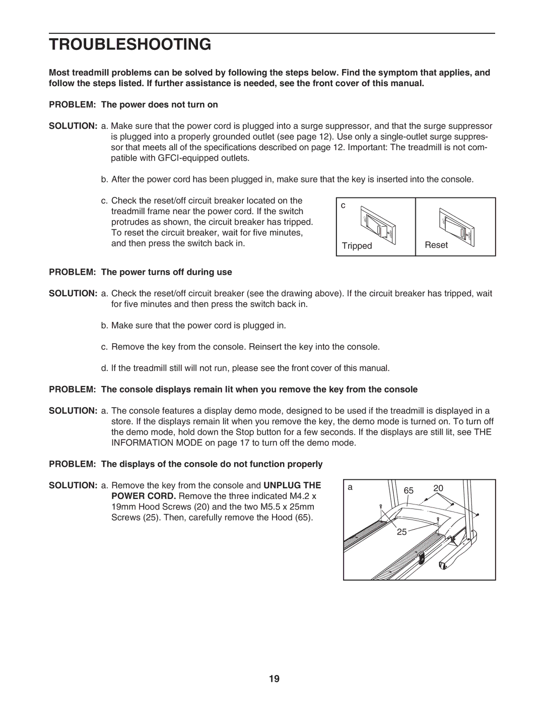 ProForm 30464.0 user manual Troubleshooting, Problem The power turns off during use 