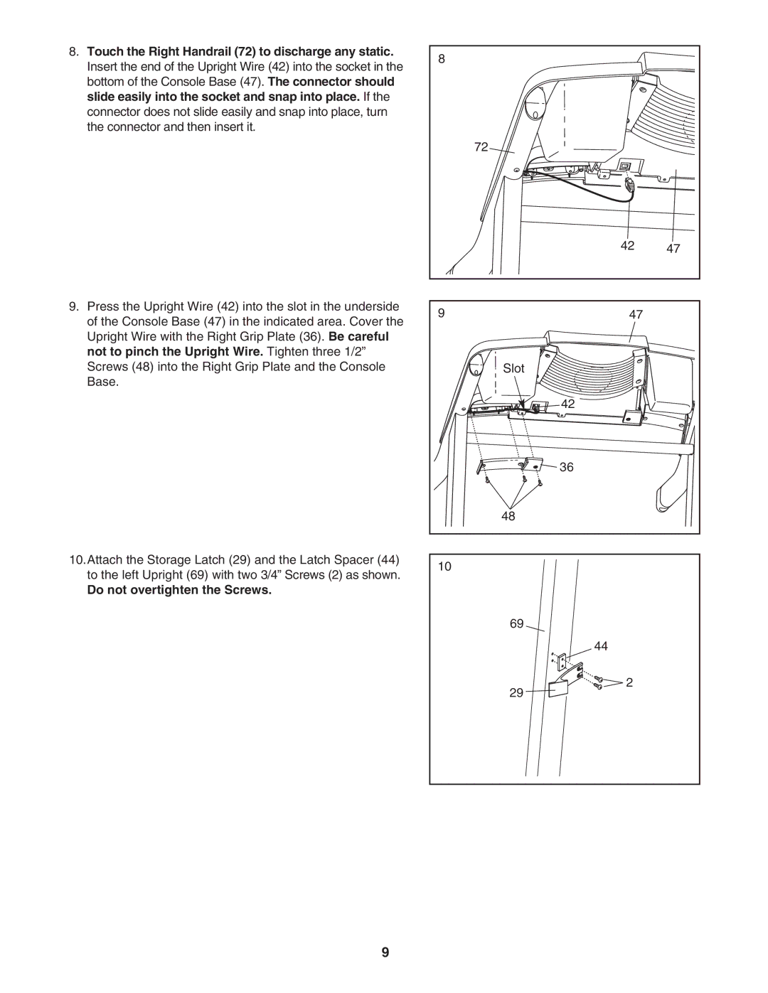 ProForm 30513.1 user manual Do not overtighten the Screws 