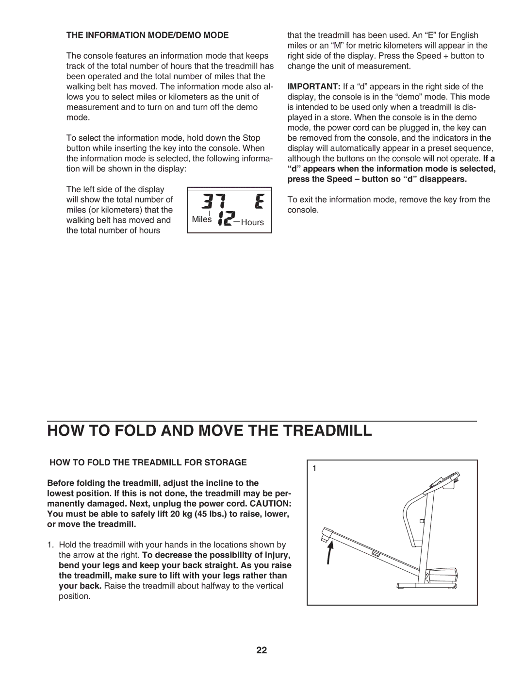 ProForm 30514.0 HOW to Fold and Move the Treadmill, Information MODE/DEMO Mode, HOW to Fold the Treadmill for Storage 