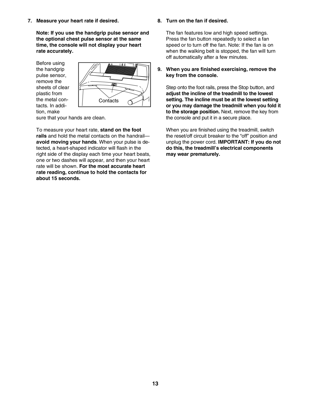 ProForm 30755.0 user manual Measure your heart rate if desired, Turn on the fan if desired 