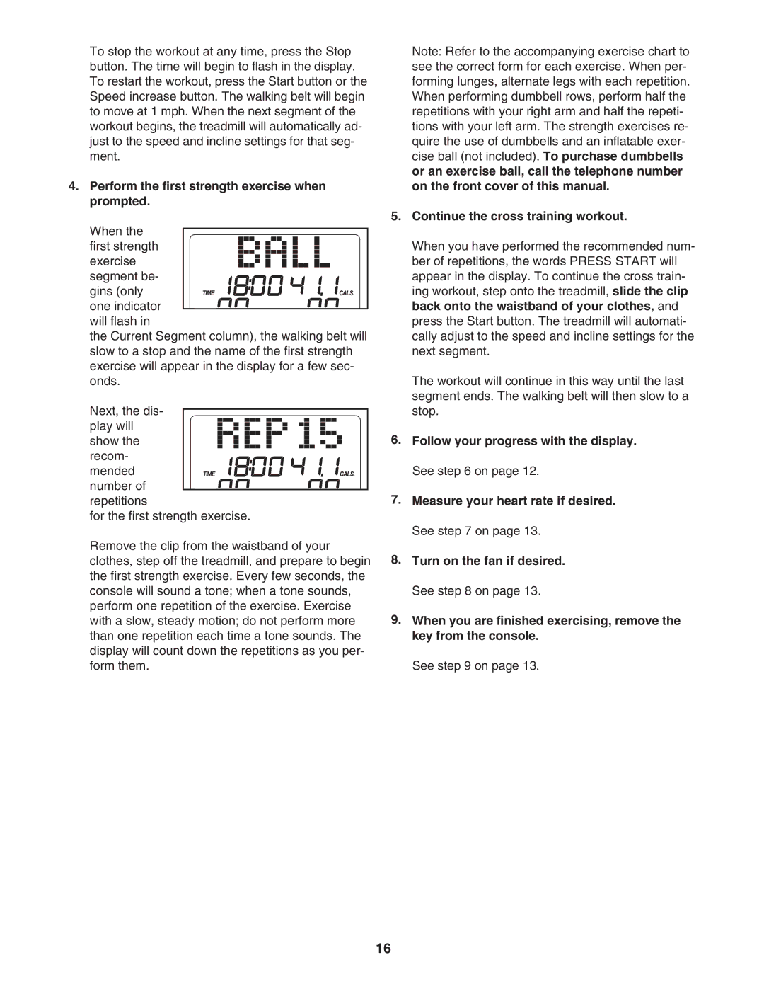 ProForm 30755.0 user manual Perform the first strength exercise when prompted, Continue the cross training workout 