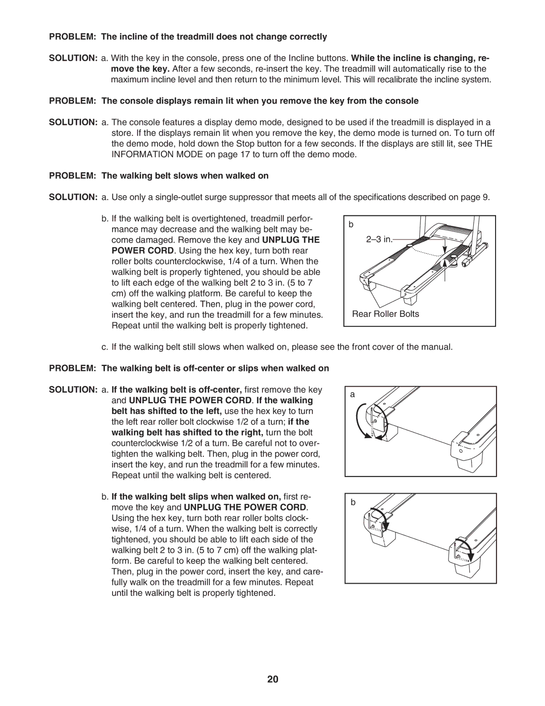 ProForm 30755.0 user manual Problem The walking belt slows when walked on 