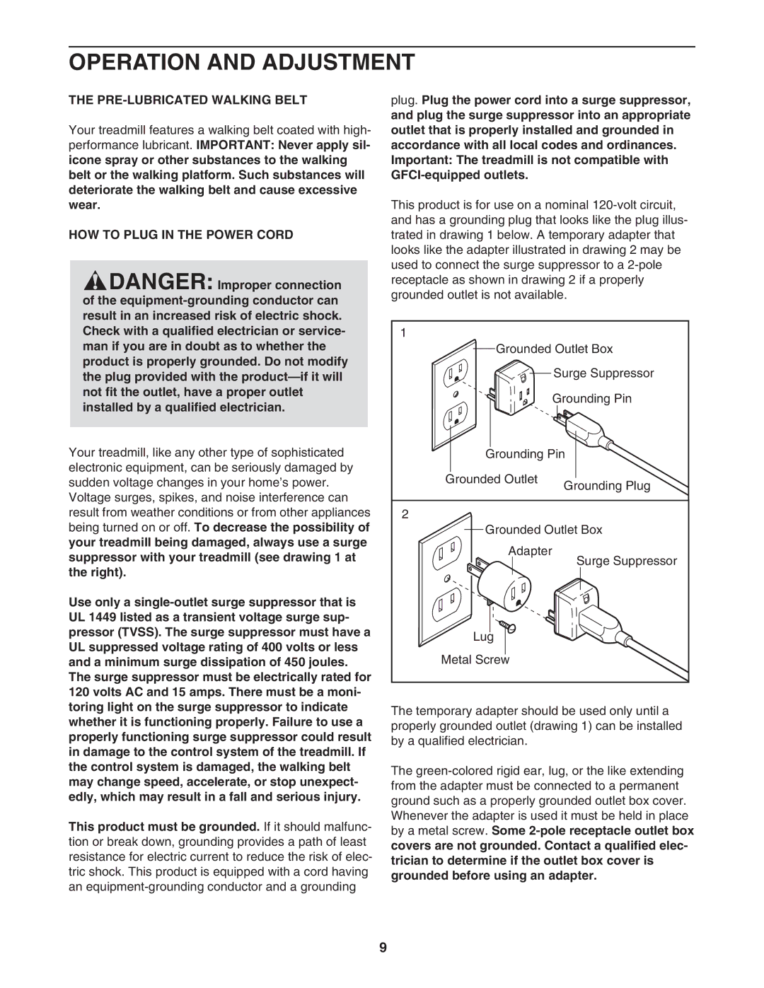 ProForm 30755.0 user manual Operation and Adjustment, PRE-LUBRICATED Walking Belt, HOW to Plug in the Power Cord 