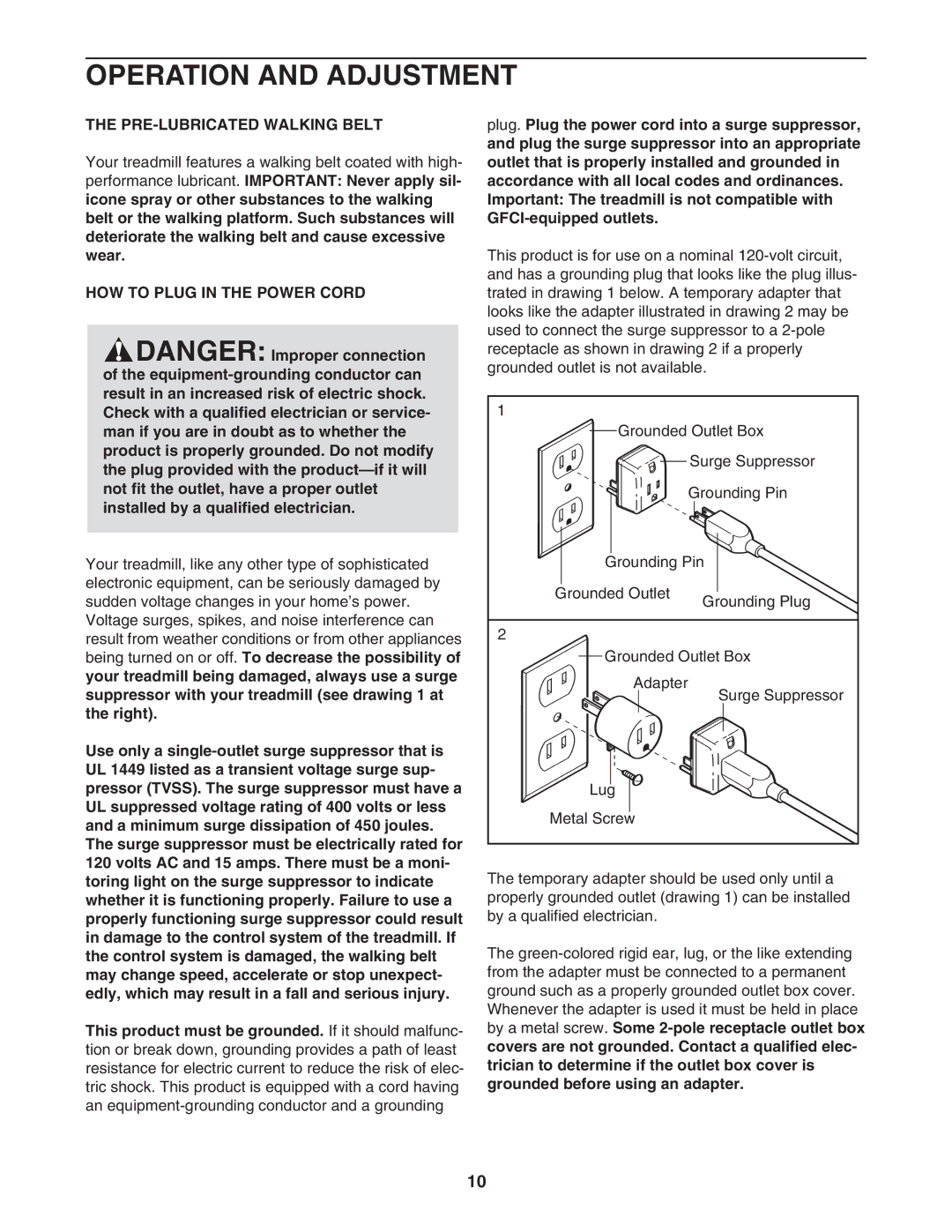 ProForm 30777.0 user manual Operation and Adjustment, PRE-LUBRICATED Walking Belt, HOW to Plug in the Power Cord 