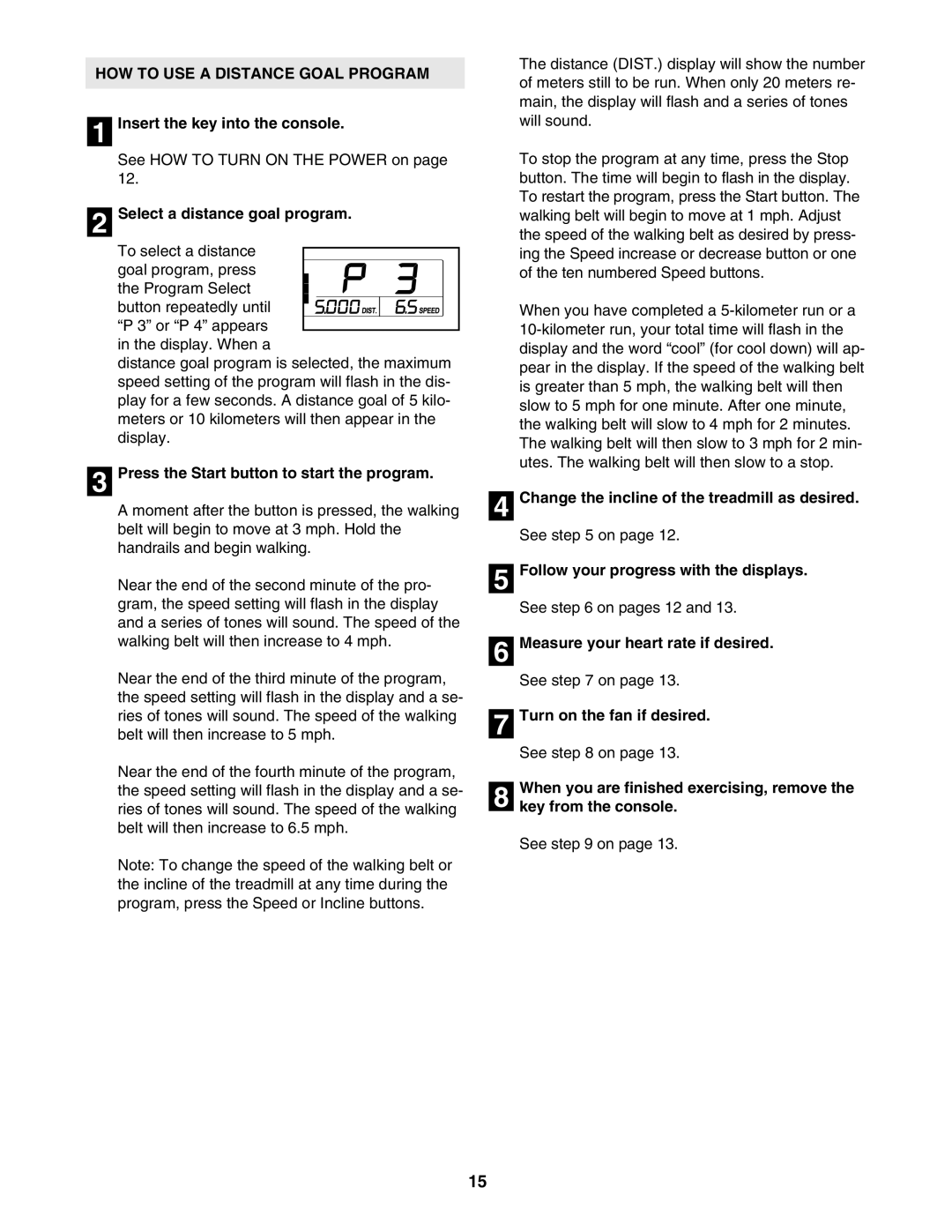 ProForm 30777.0 user manual HOW to USE a Distance Goal Program, Select a distance goal program 