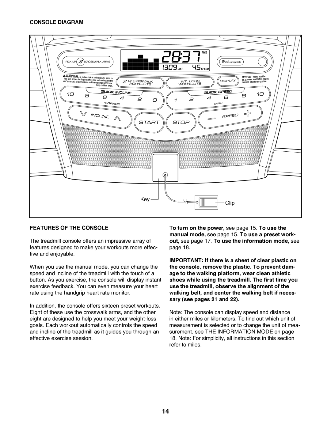 ProForm 397 user manual Console Diagram, Features of the Console 