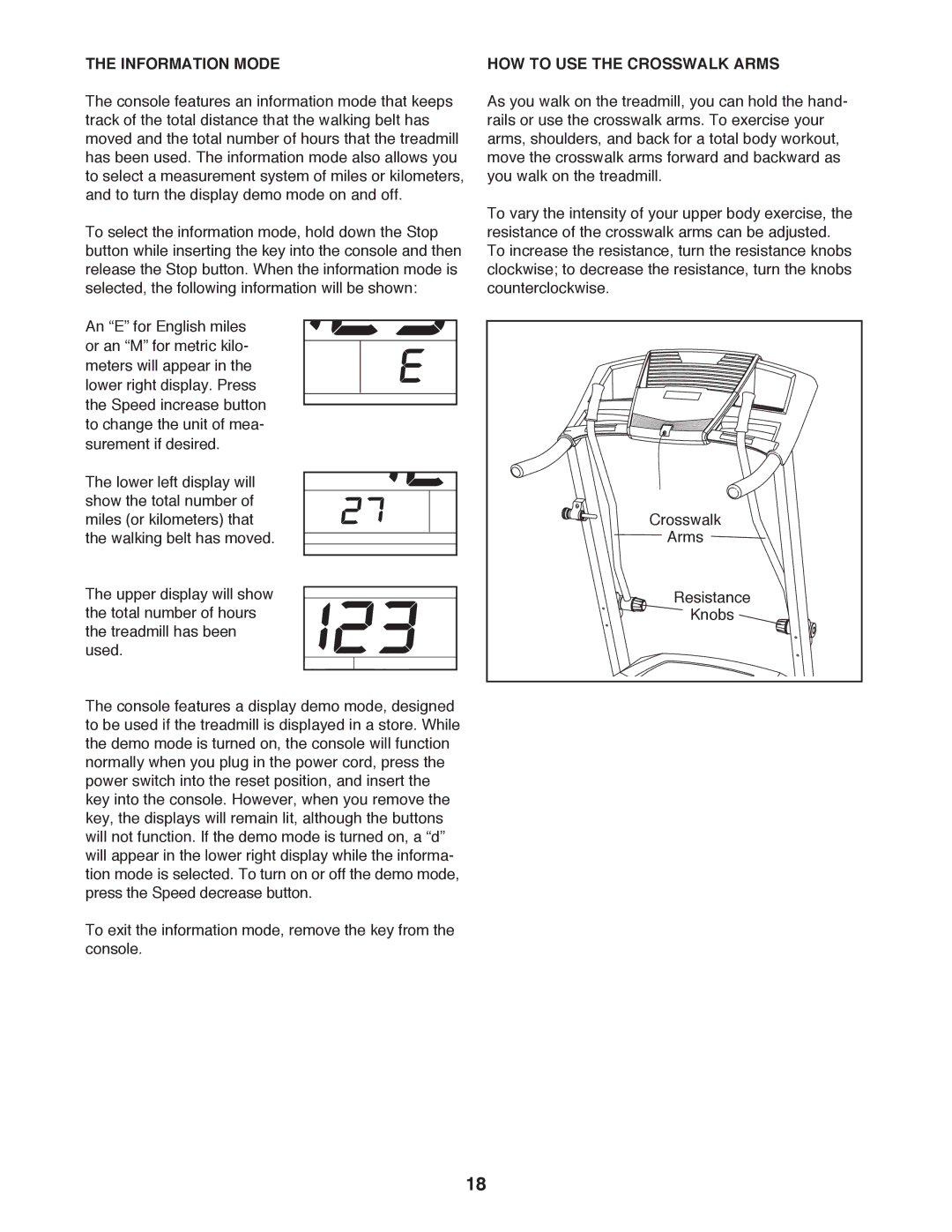 ProForm 397 user manual Information Mode, HOW to USE the Crosswalk Arms 