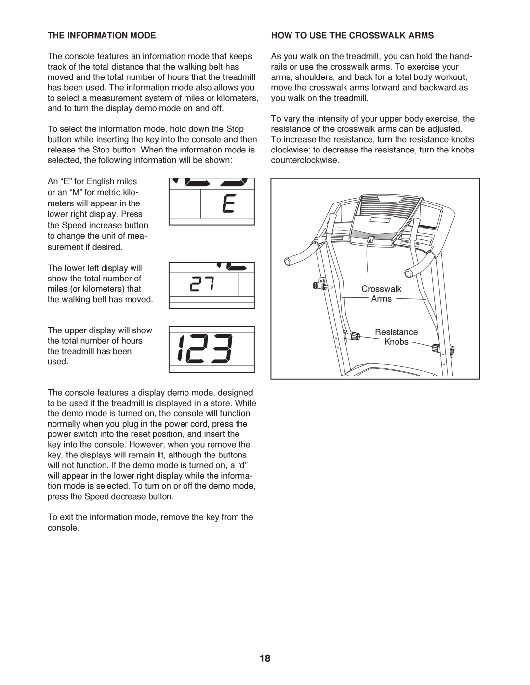 ProForm 397 user manual The Information Mode, How To Use The Crosswalk Arms 
