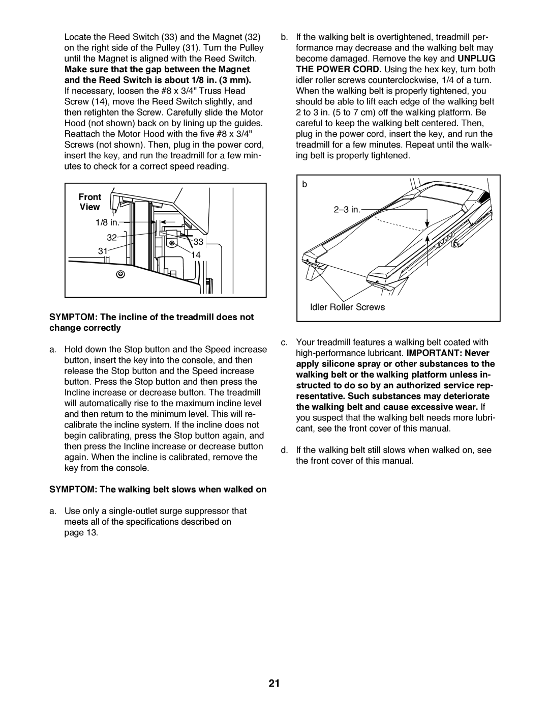 ProForm 397 user manual Front View, SYMPTOM The incline of the treadmill does not change correctly 