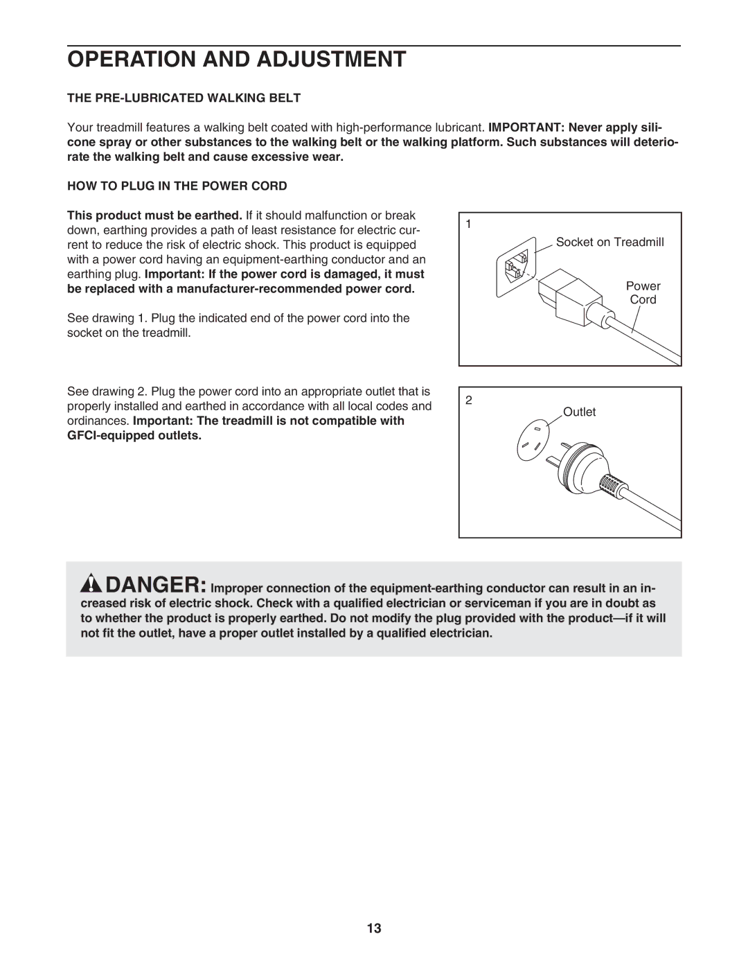 ProForm 400C user manual Operation and Adjustment, PRE-LUBRICATED Walking Belt, HOW to Plug in the Power Cord 