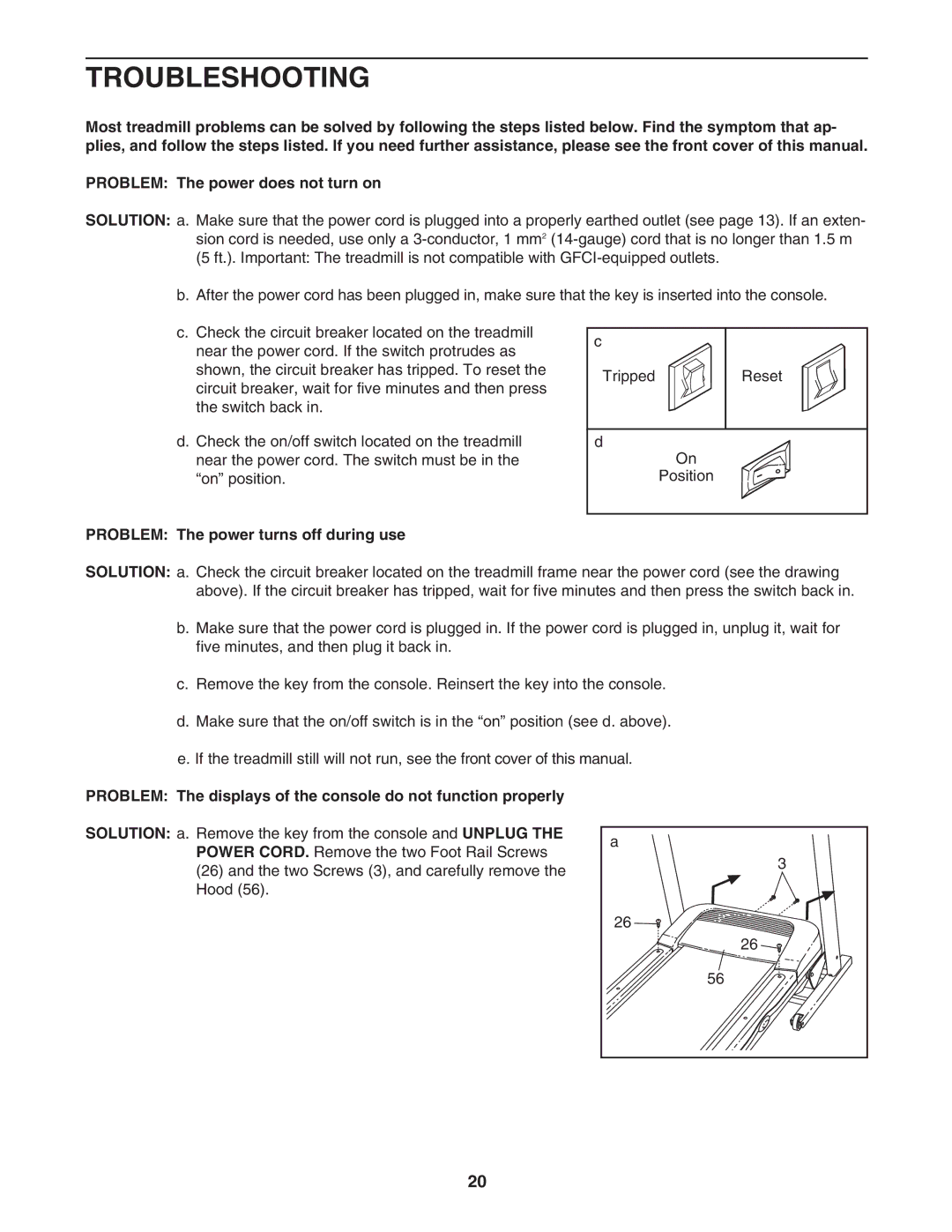 ProForm 400C user manual Troubleshooting, Problem The power turns off during use 