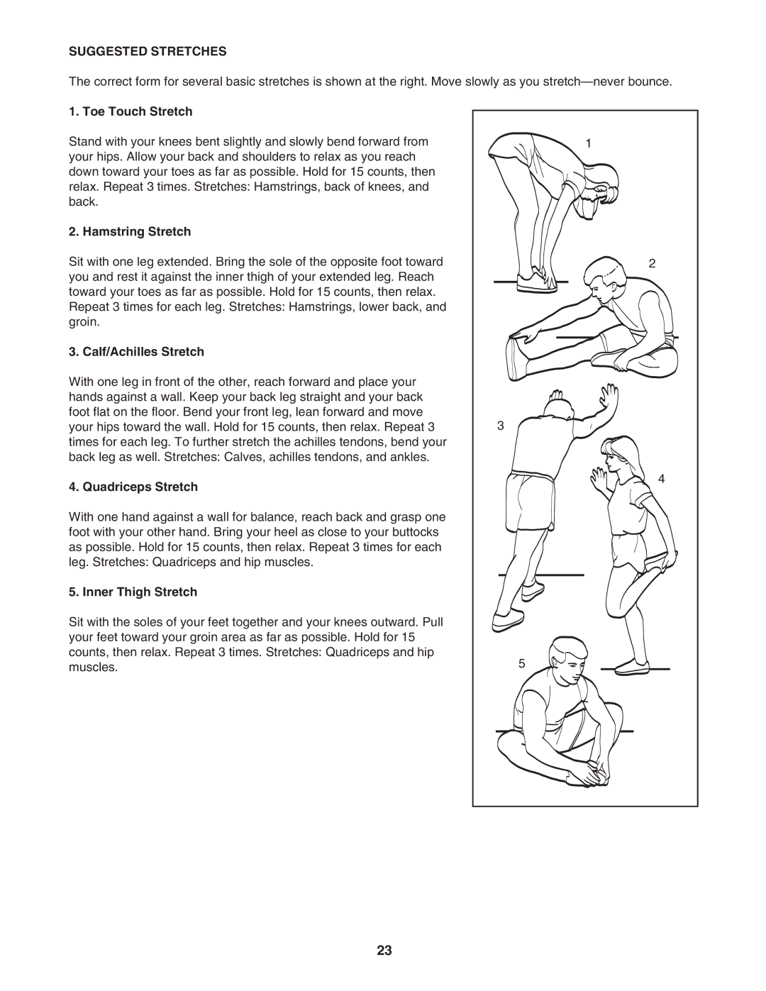 ProForm 400C user manual Suggested Stretches 