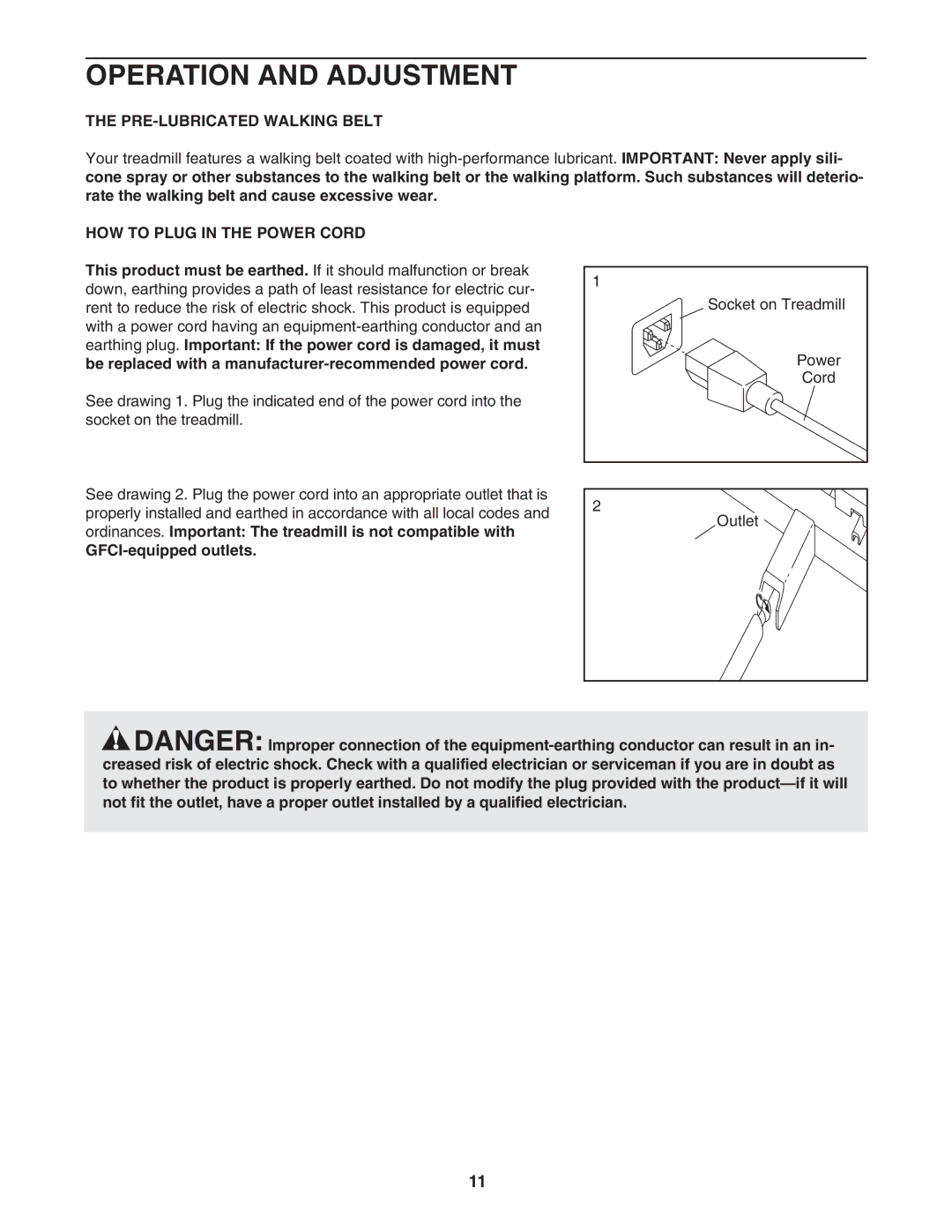 ProForm 480 CX user manual Operation and Adjustment, PRE-LUBRICATED Walking Belt, HOW to Plug in the Power Cord 