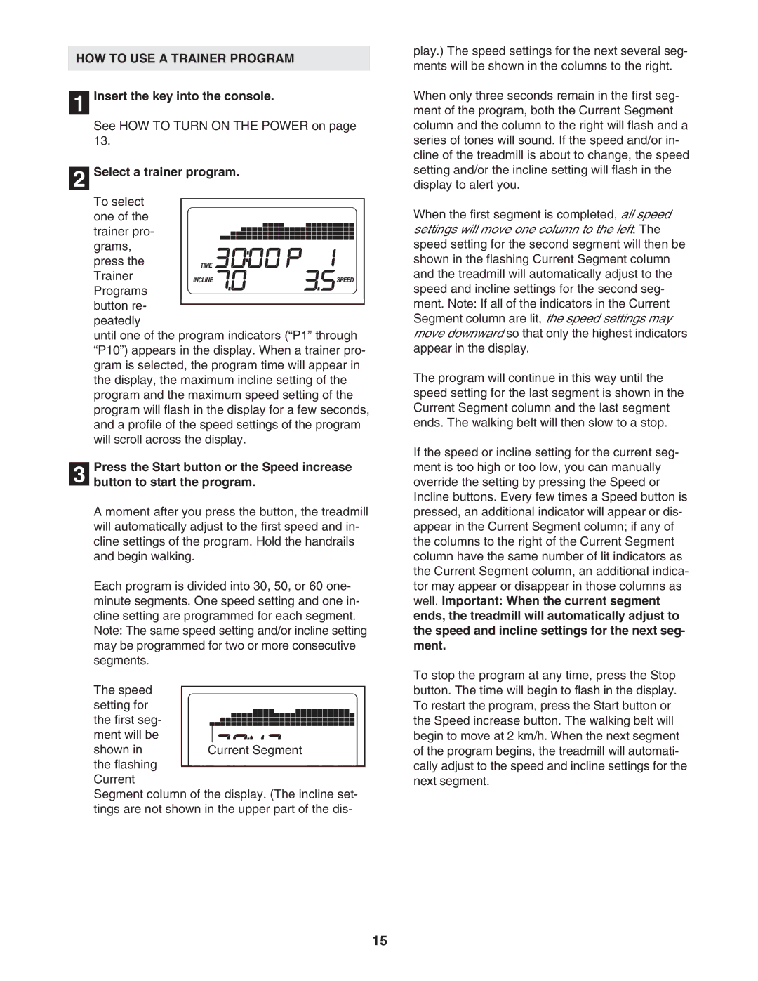 ProForm 480 CX user manual HOW to USE a Trainer Program, Select a trainer program 