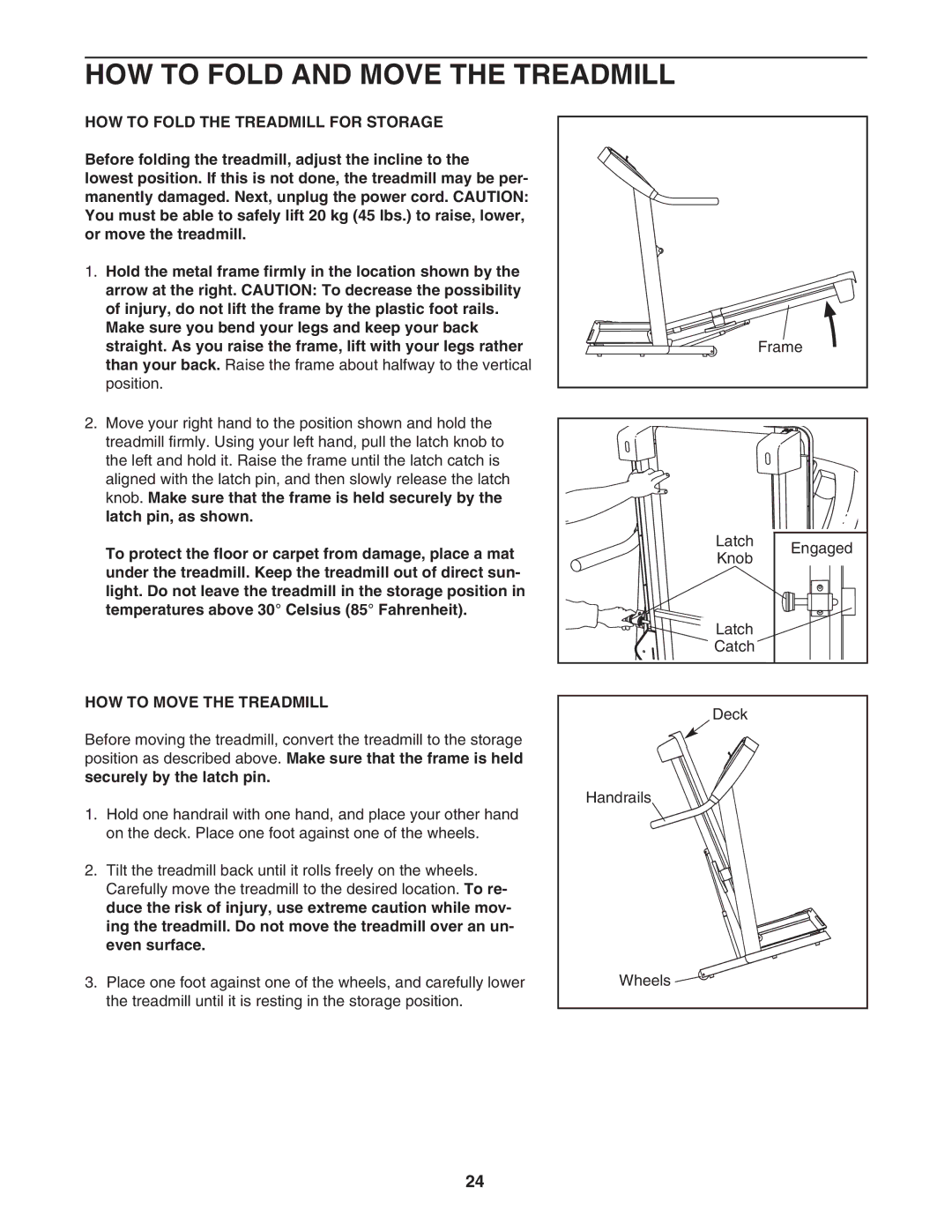 ProForm 480 CX HOW to Fold and Move the Treadmill, HOW to Fold the Treadmill for Storage, HOW to Move the Treadmill 