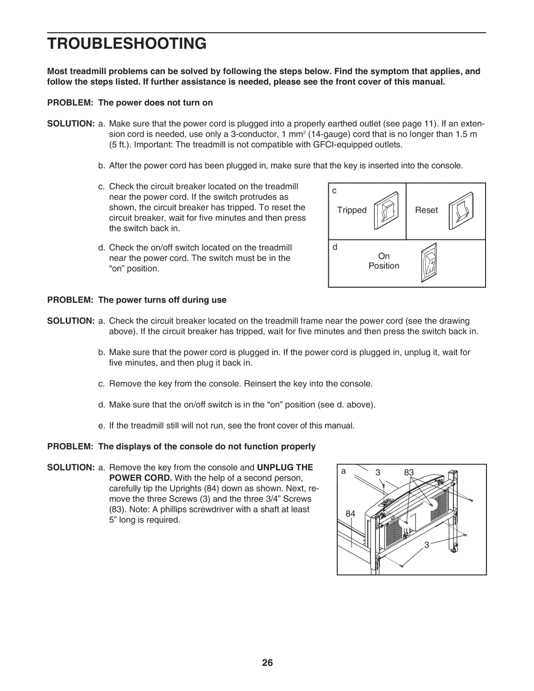 ProForm 480 CX user manual Troubleshooting, Problem The power turns off during use 