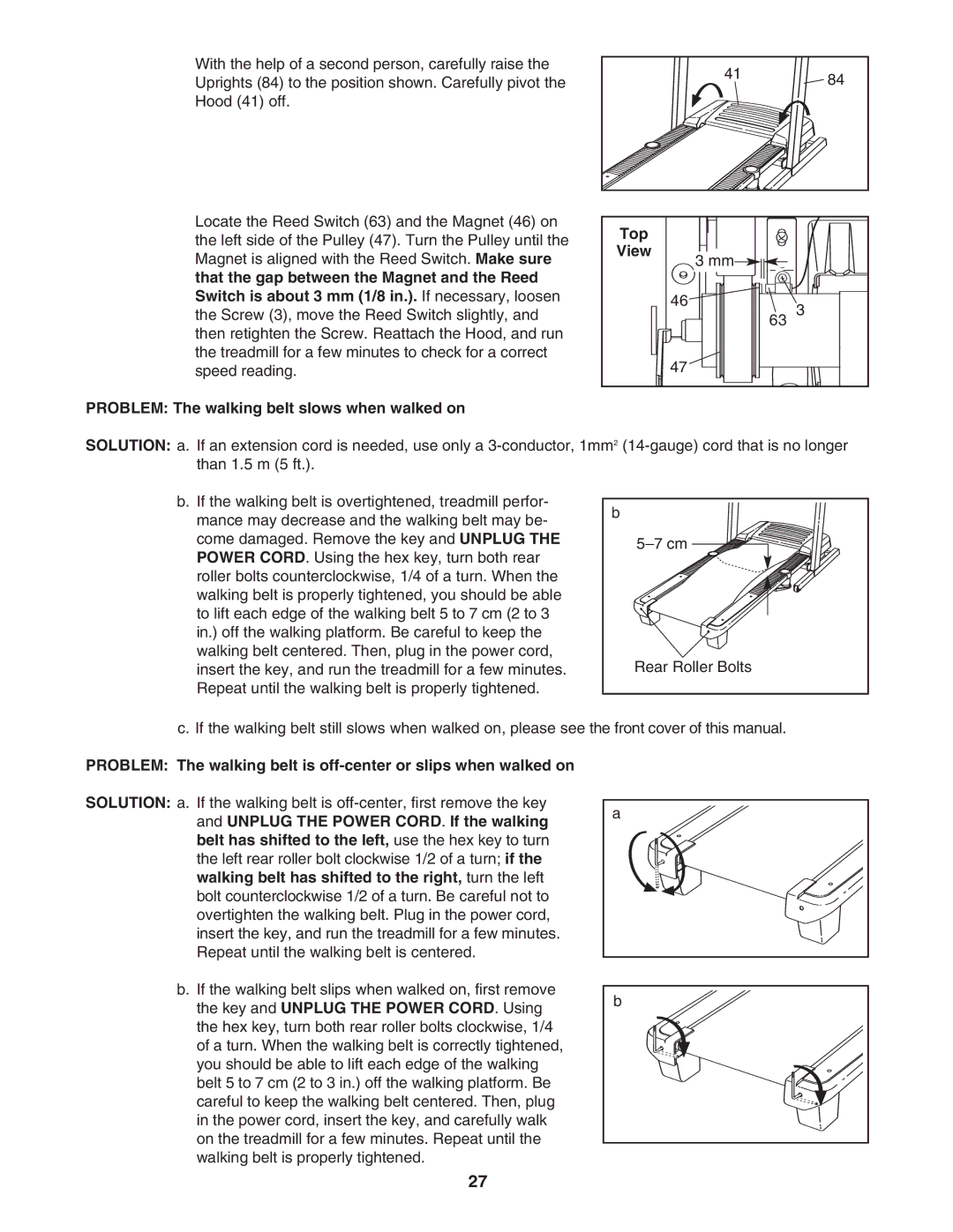 ProForm 480 CX user manual Top, Problem The walking belt slows when walked on 