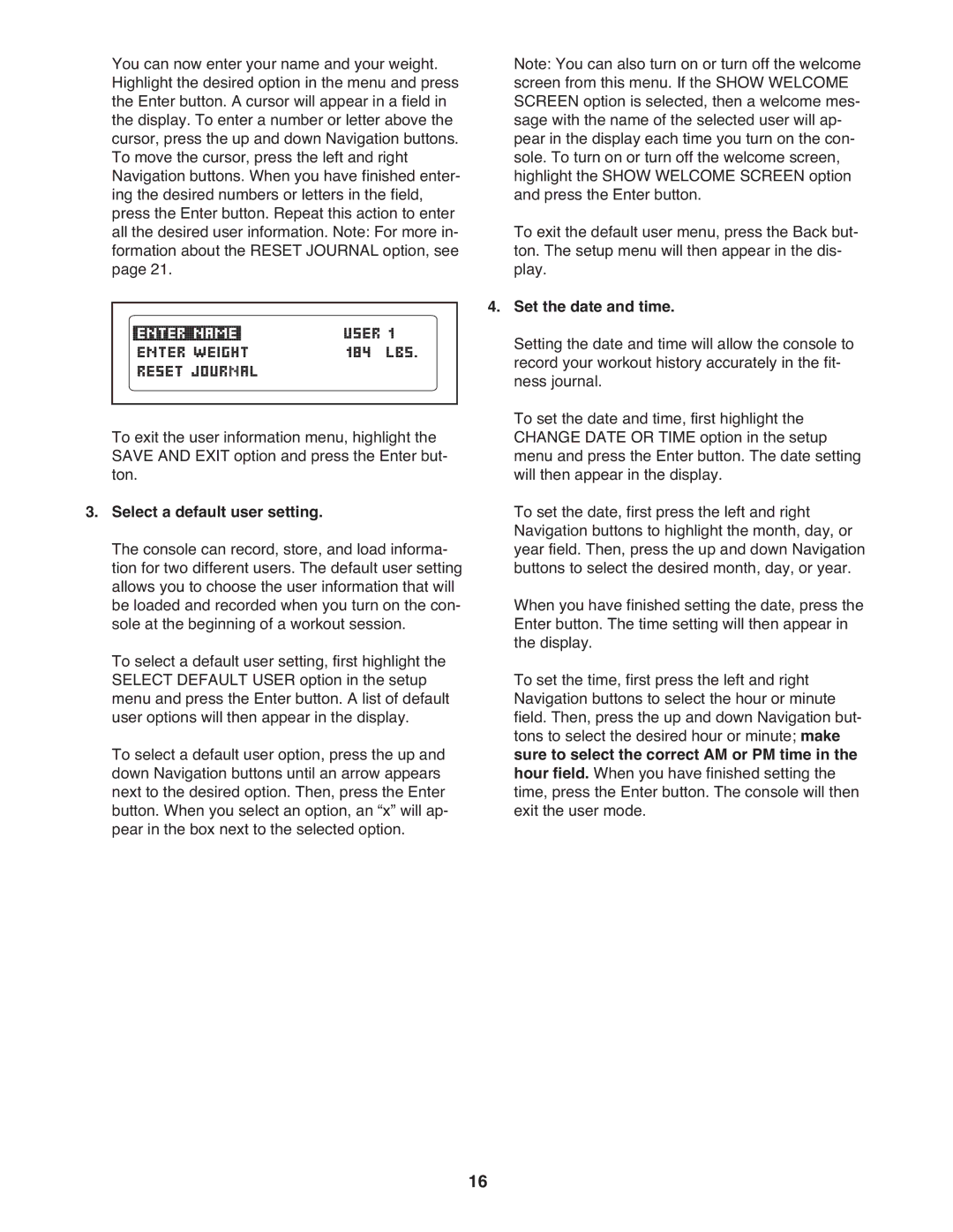 ProForm 485 CS manual Select a default user setting, Set the date and time 