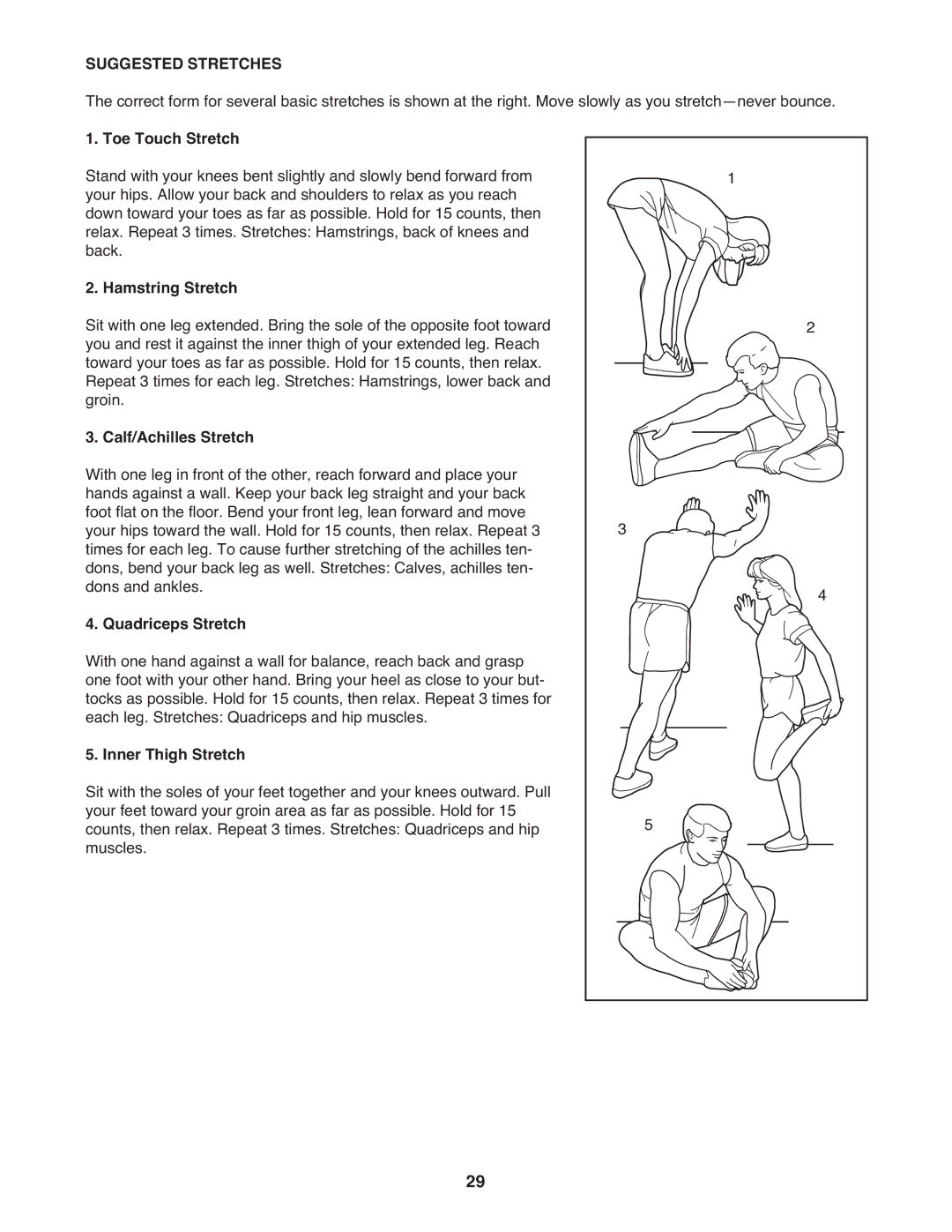 ProForm 485 CS manual Suggested Stretches 