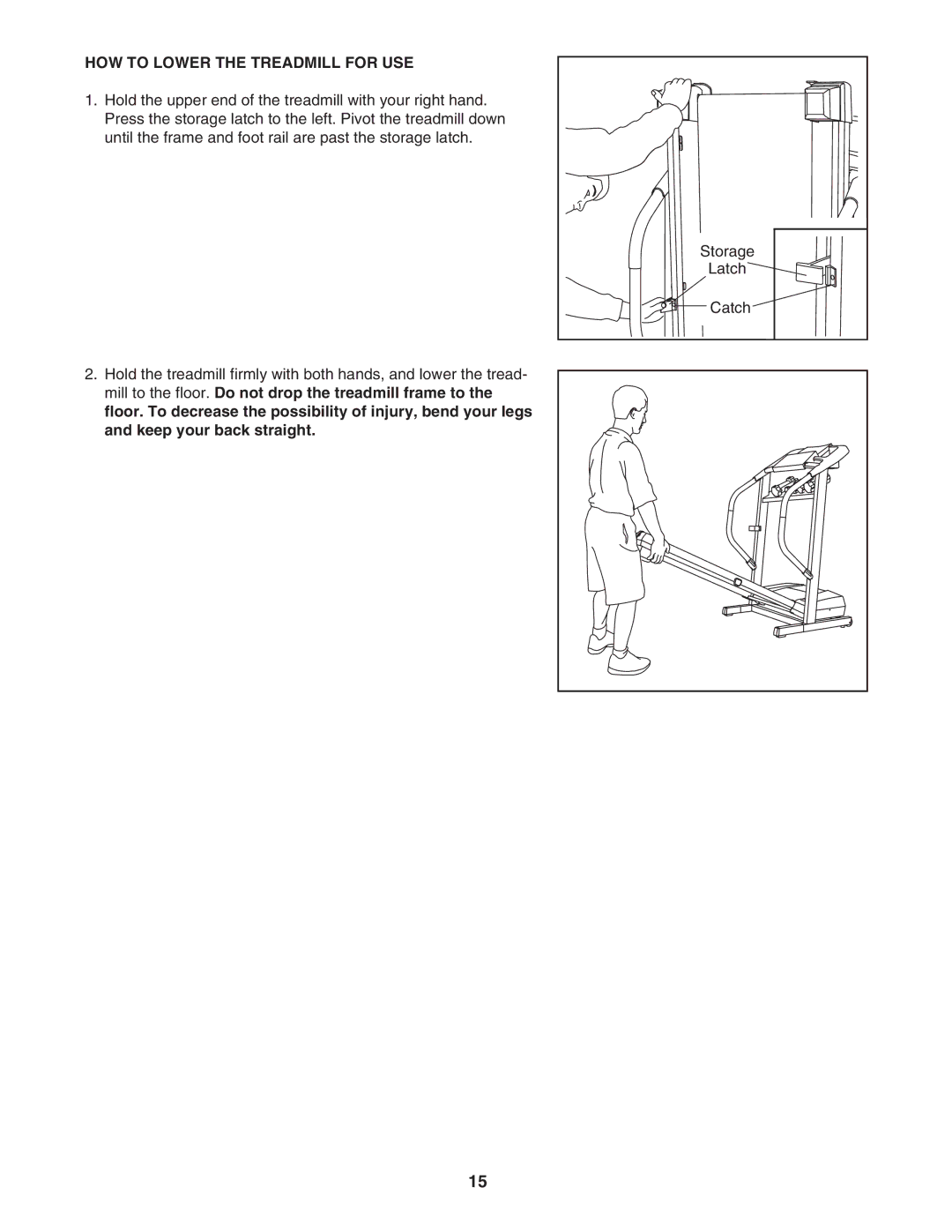 ProForm 505s user manual HOW to Lower the Treadmill for USE 