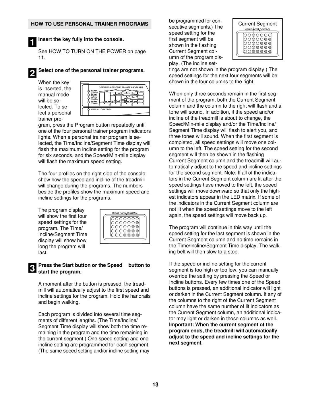 ProForm 520 user manual HOW to USE Personal Trainer Programs, Select one of the personal trainer programs 