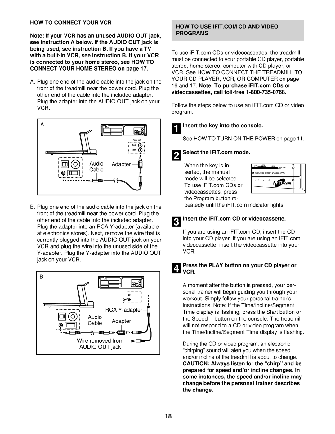 ProForm 520 user manual HOW to Connect Your VCR, Audio Adapter Cable, Insert the key into the console 