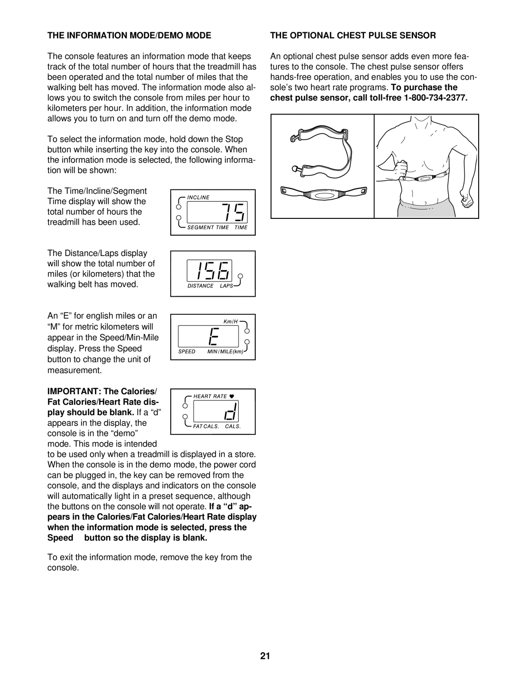 ProForm 520 user manual Information MODE/DEMO Mode, Optional Chest Pulse Sensor 