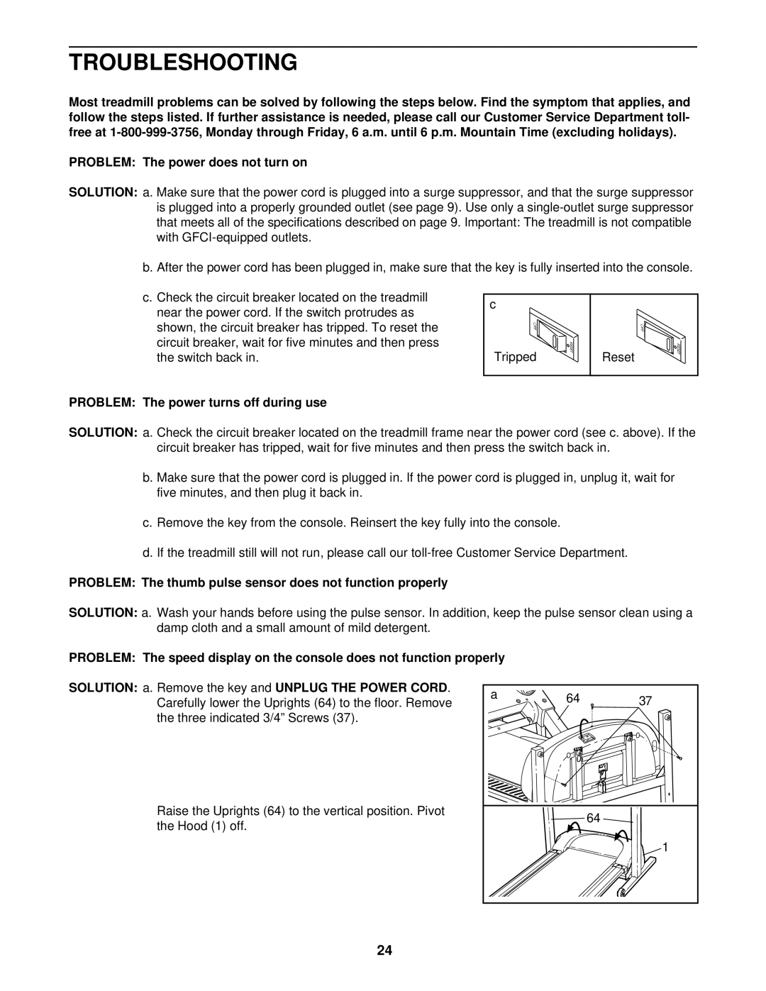 ProForm 520 user manual Troubleshooting, Problem The power turns off during use 