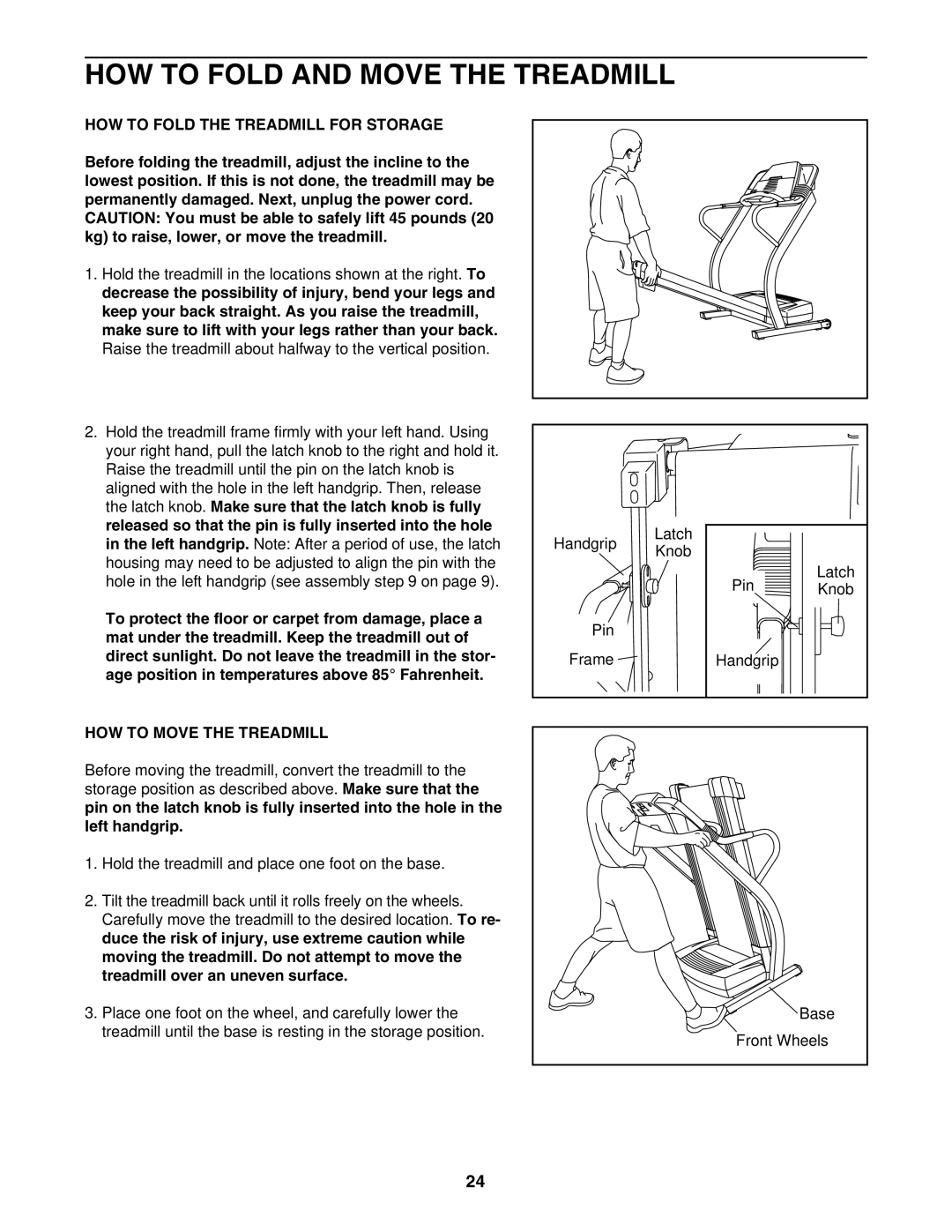 ProForm 530 HOW to Fold and Move the Treadmill, HOW to Fold the Treadmill for Storage, HOW to Move the Treadmill 