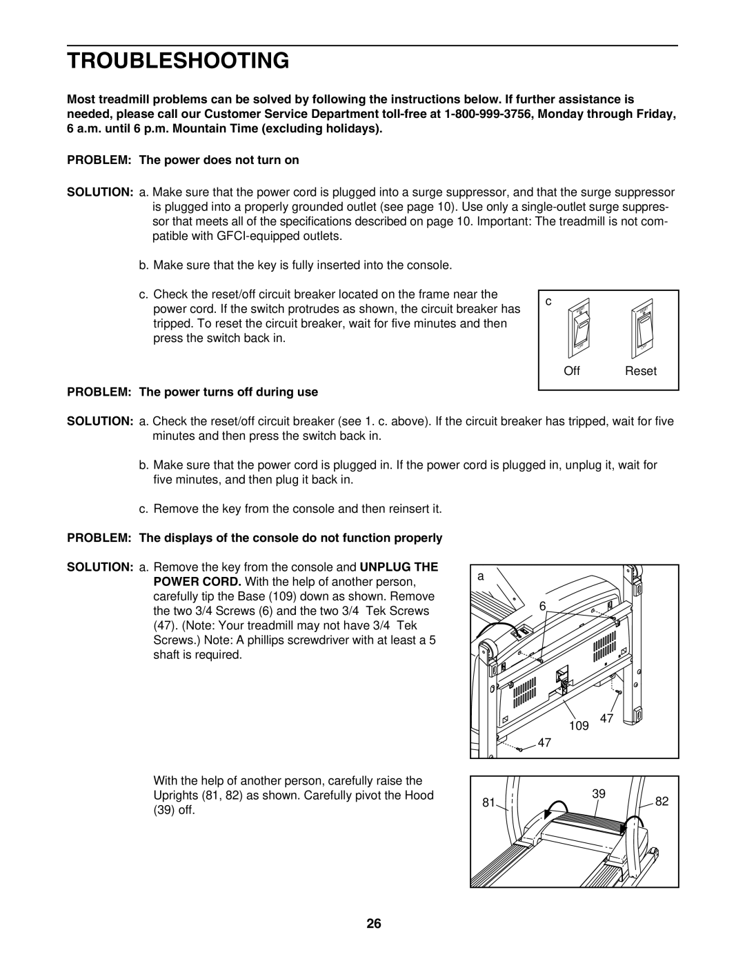 ProForm 530 user manual Troubleshooting, Problem The power turns off during use 