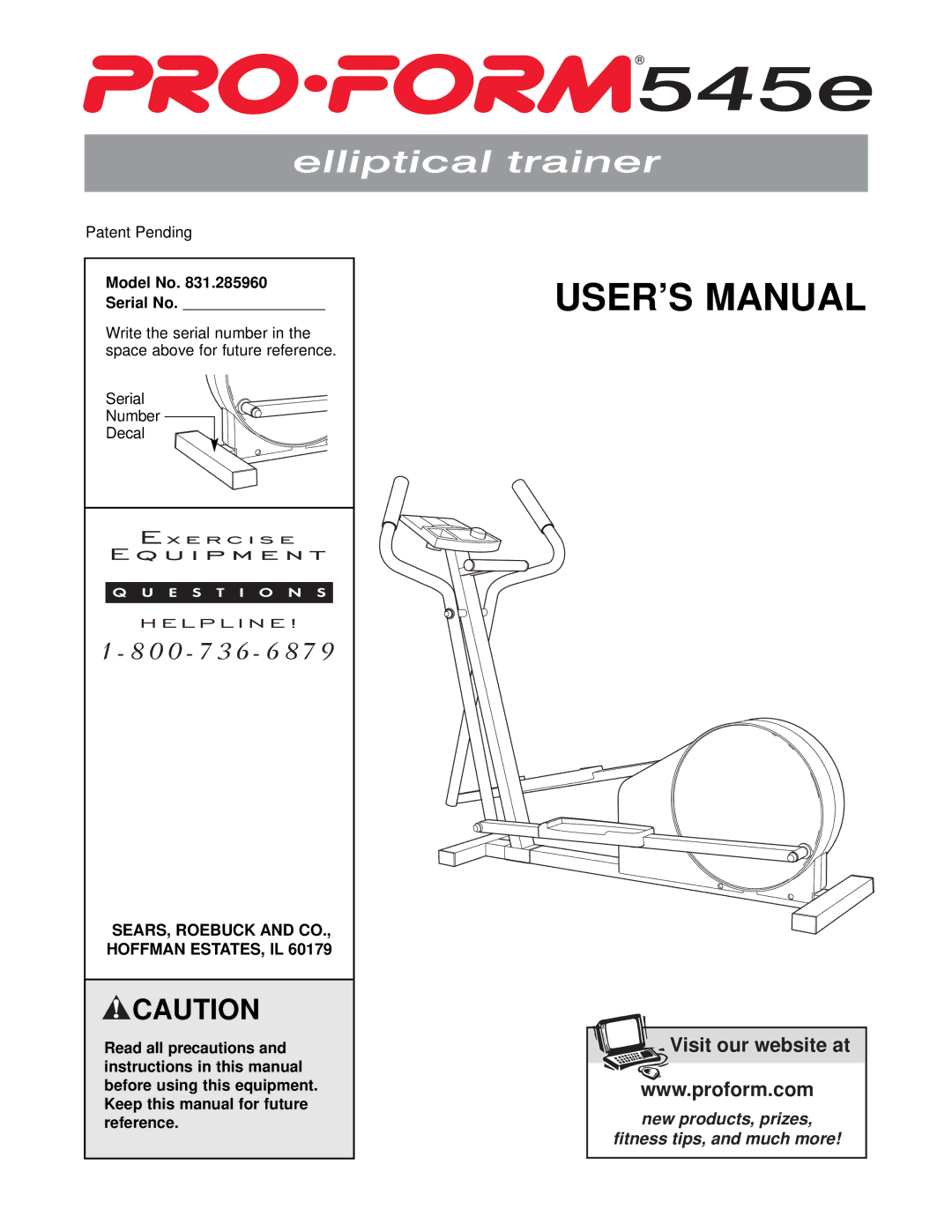 ProForm 545e user manual Model No Serial No, SEARS, Roebuck and CO., Hoffman ESTATES, IL 