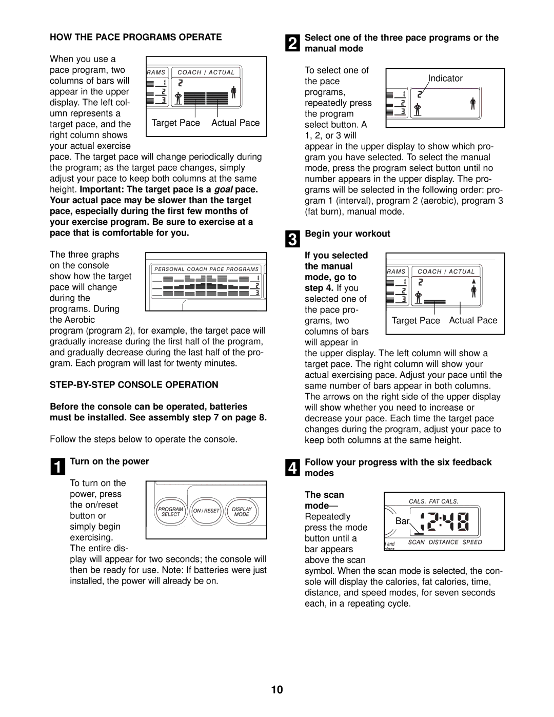 ProForm 545e user manual HOW the Pace Programs Operate, STEP-BY-STEP Console Operation 