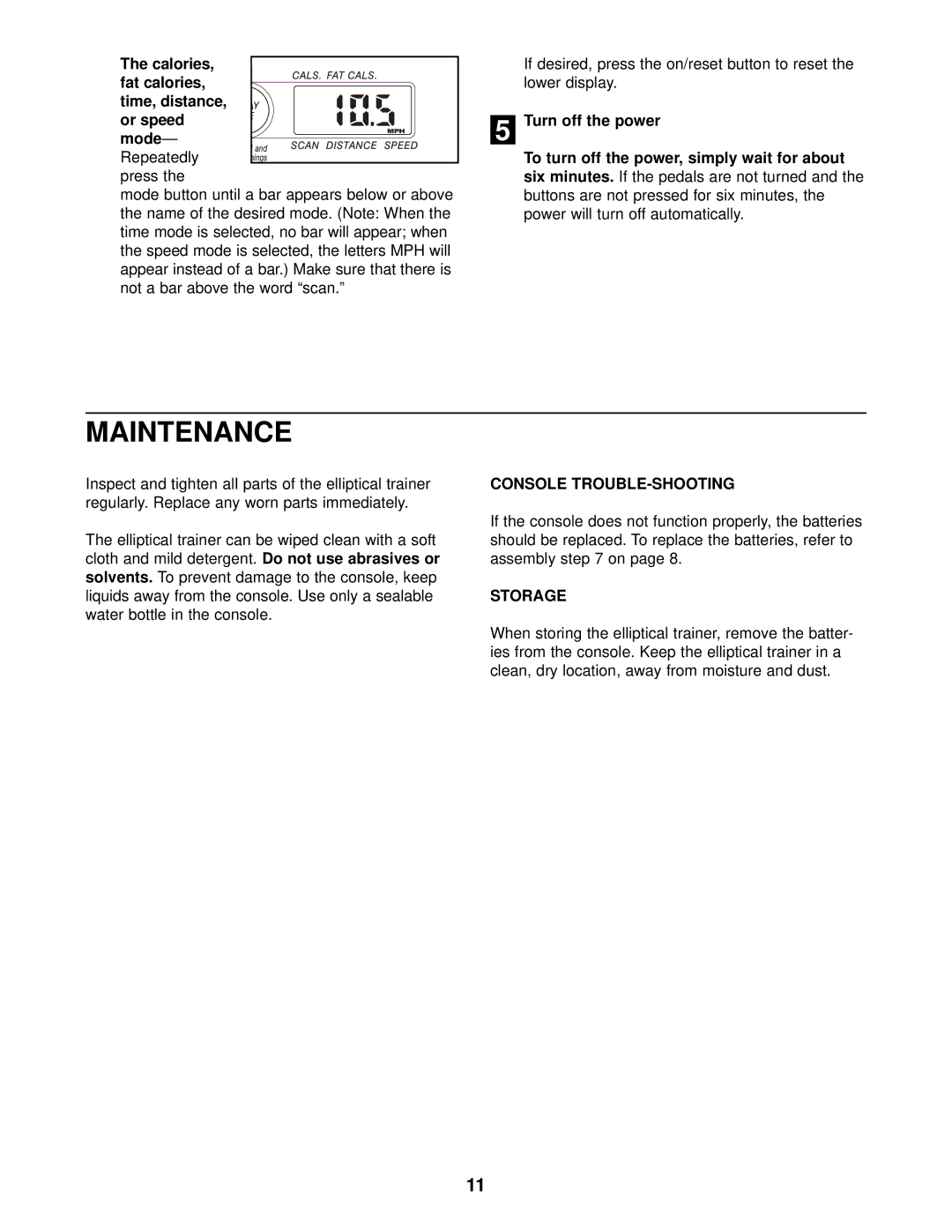 ProForm 545e Maintenance, Calories, fat calories, time, distance, or speed mode, Console TROUBLE-SHOOTING, Storage 