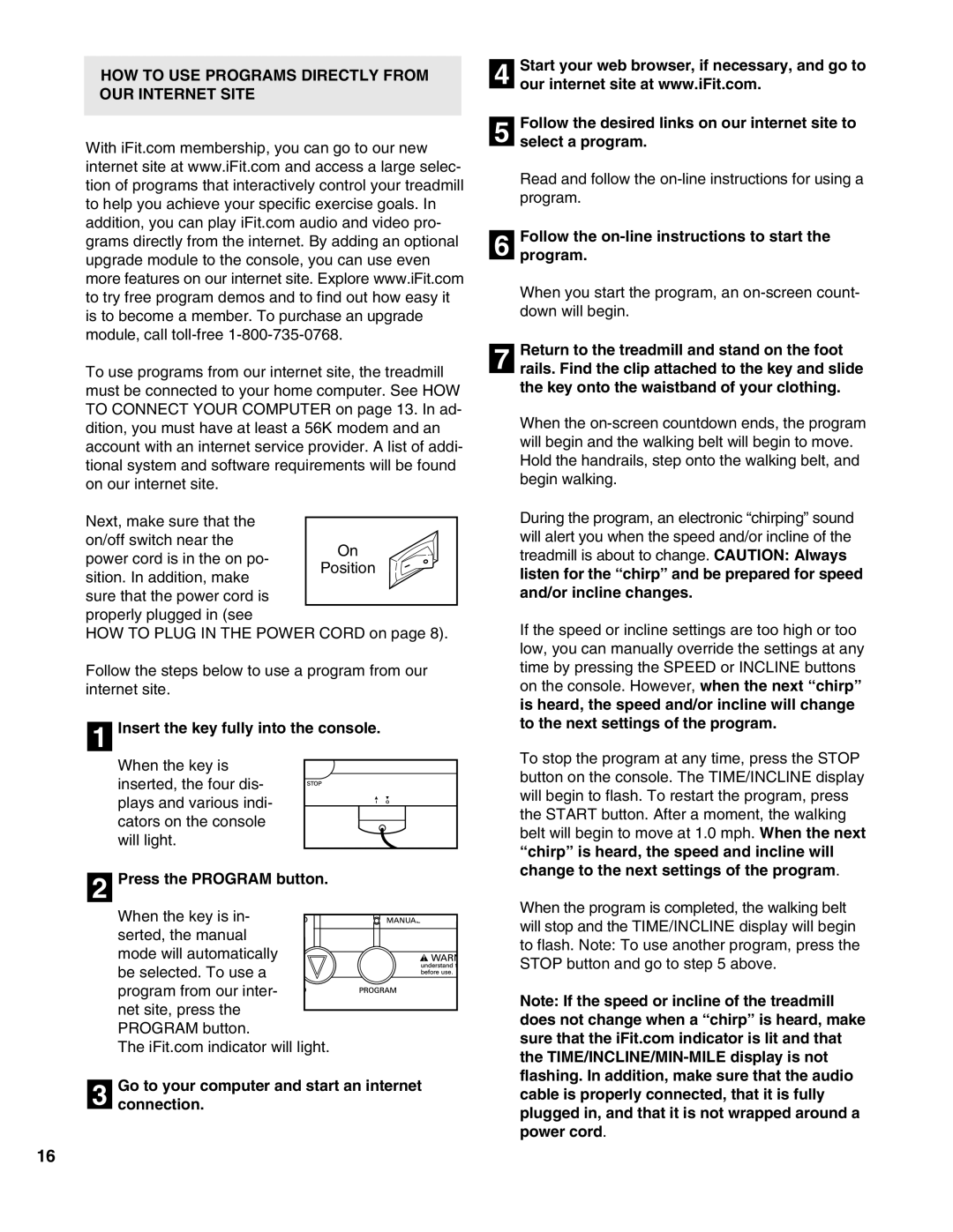 ProForm 585 PI HOW to USE Programs Directly from OUR Internet Site, Follow the on-line instructions to start Program 