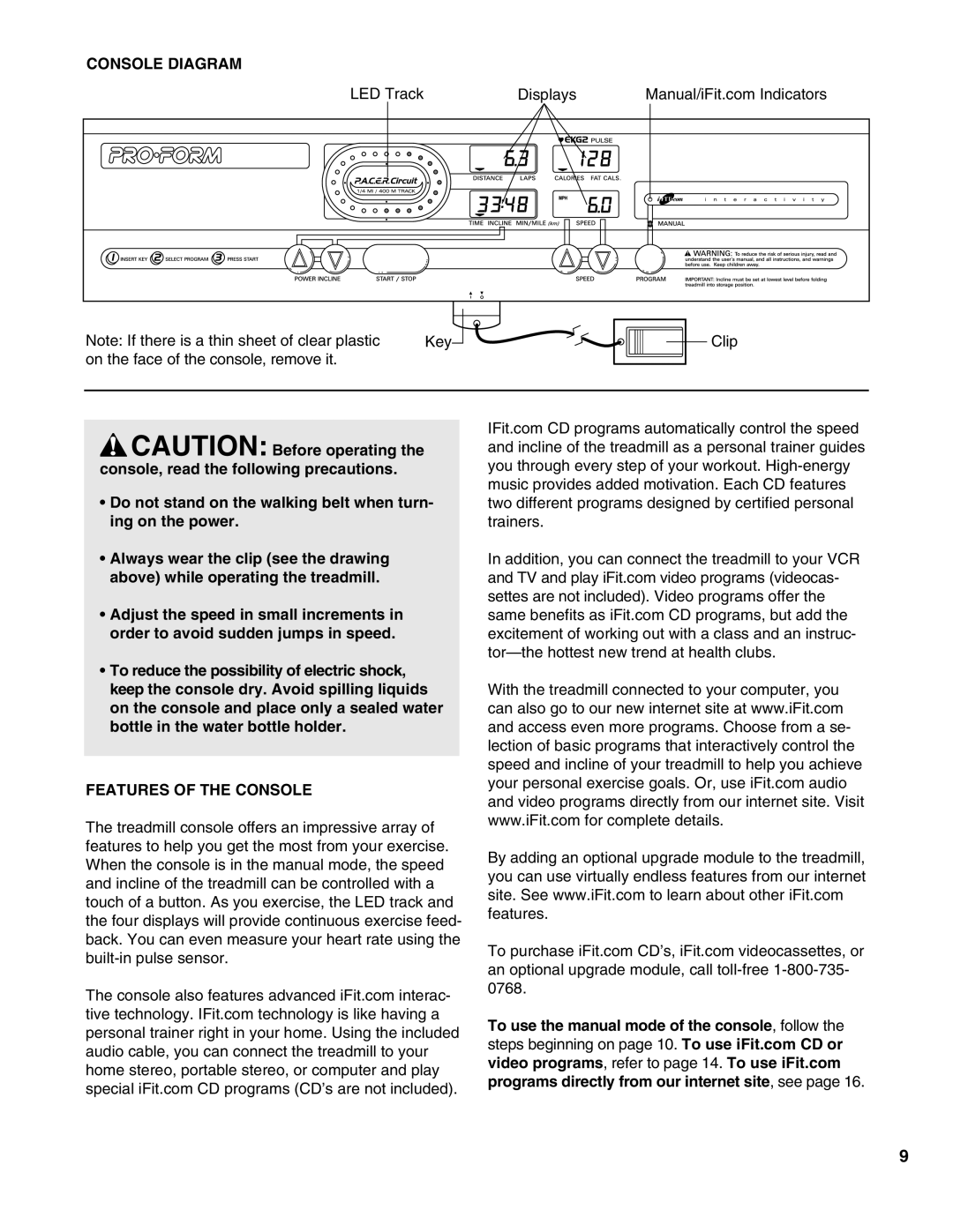 ProForm 585 PI user manual Console Diagram, Features of the Console 