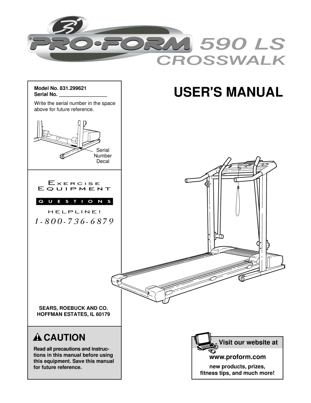 ProForm 590 LS user manual Model No Serial No, SEARS, Roebuck and CO. Hoffman ESTATES, IL 