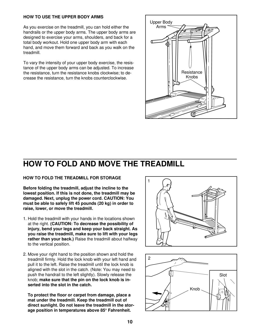 ProForm 590 LS HOW to Fold and Move the Treadmill, HOW to USE the Upper Body Arms, HOW to Fold the Treadmill for Storage 