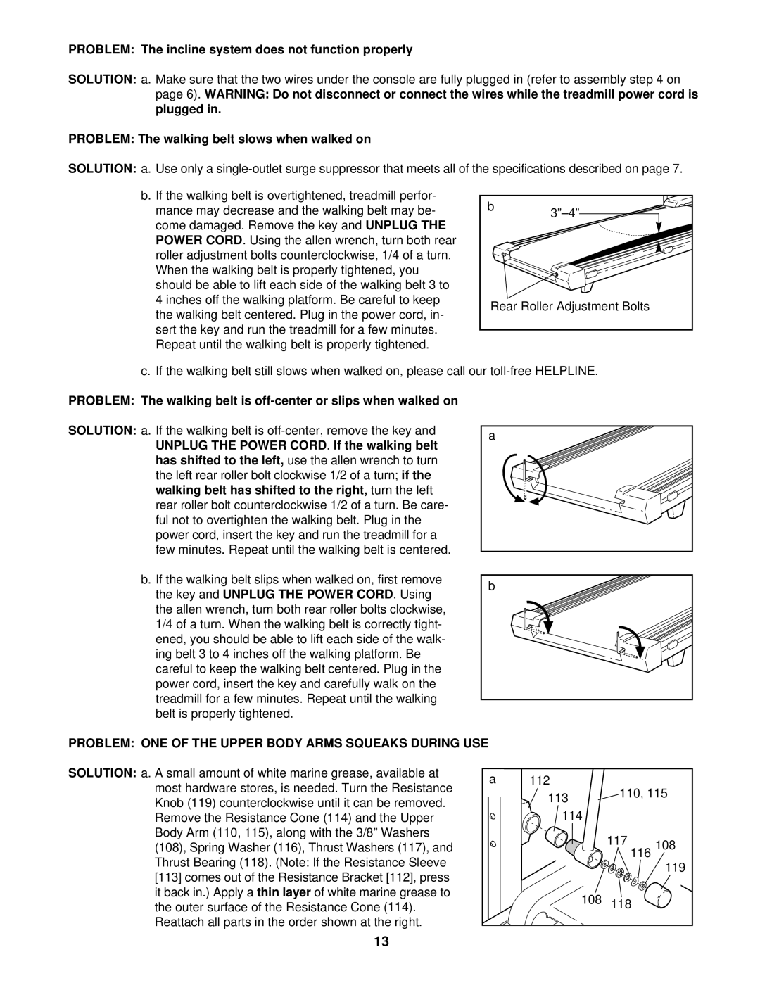 ProForm 590 LS Problem The incline system does not function properly, Problem The walking belt slows when walked on 