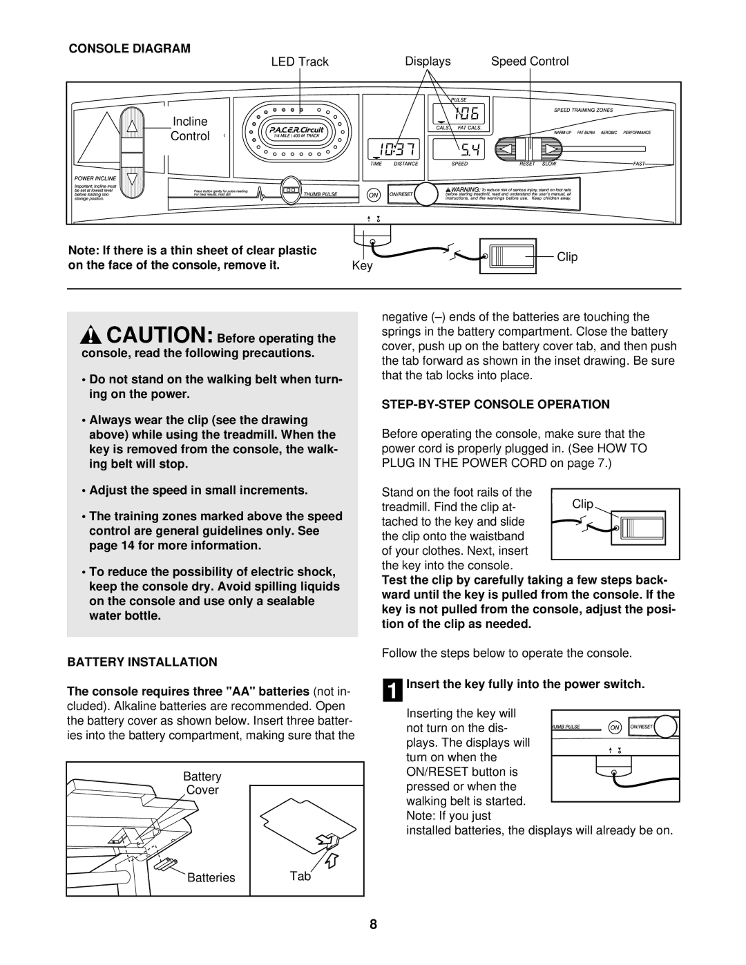 ProForm 590 LS user manual Console Diagram, On the face of the console, remove it Key, Battery Installation 