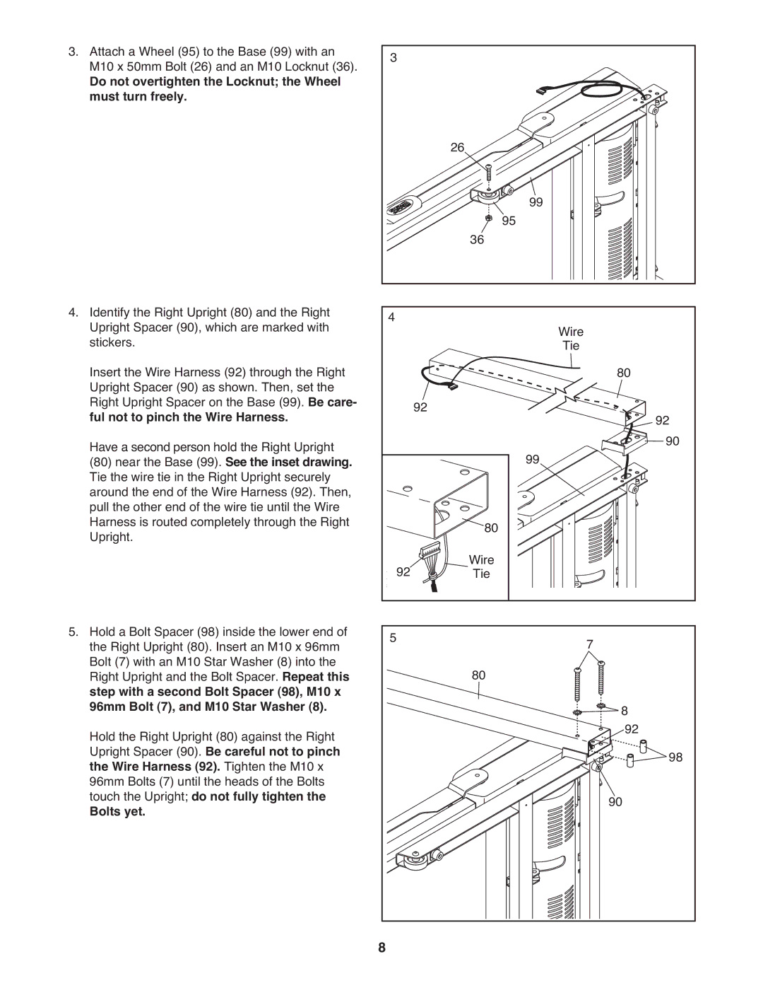 ProForm 590 lt user manual Do not overtighten the Locknut the Wheel Must turn freely, Ful not to pinch the Wire Harness 