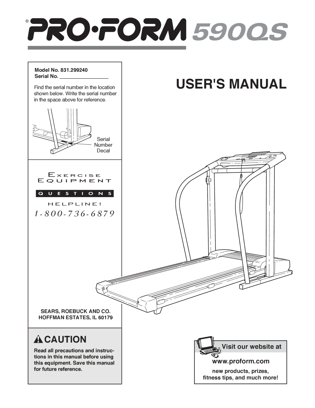 ProForm 590 QS user manual Model No Serial No, SEARS, Roebuck and CO. Hoffman ESTATES, IL 