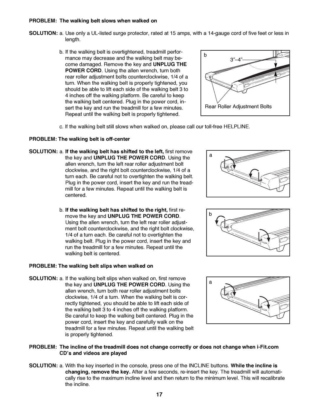 ProForm 590 QS user manual Problem The walking belt slows when walked on, 3ÓÐ4Ó 